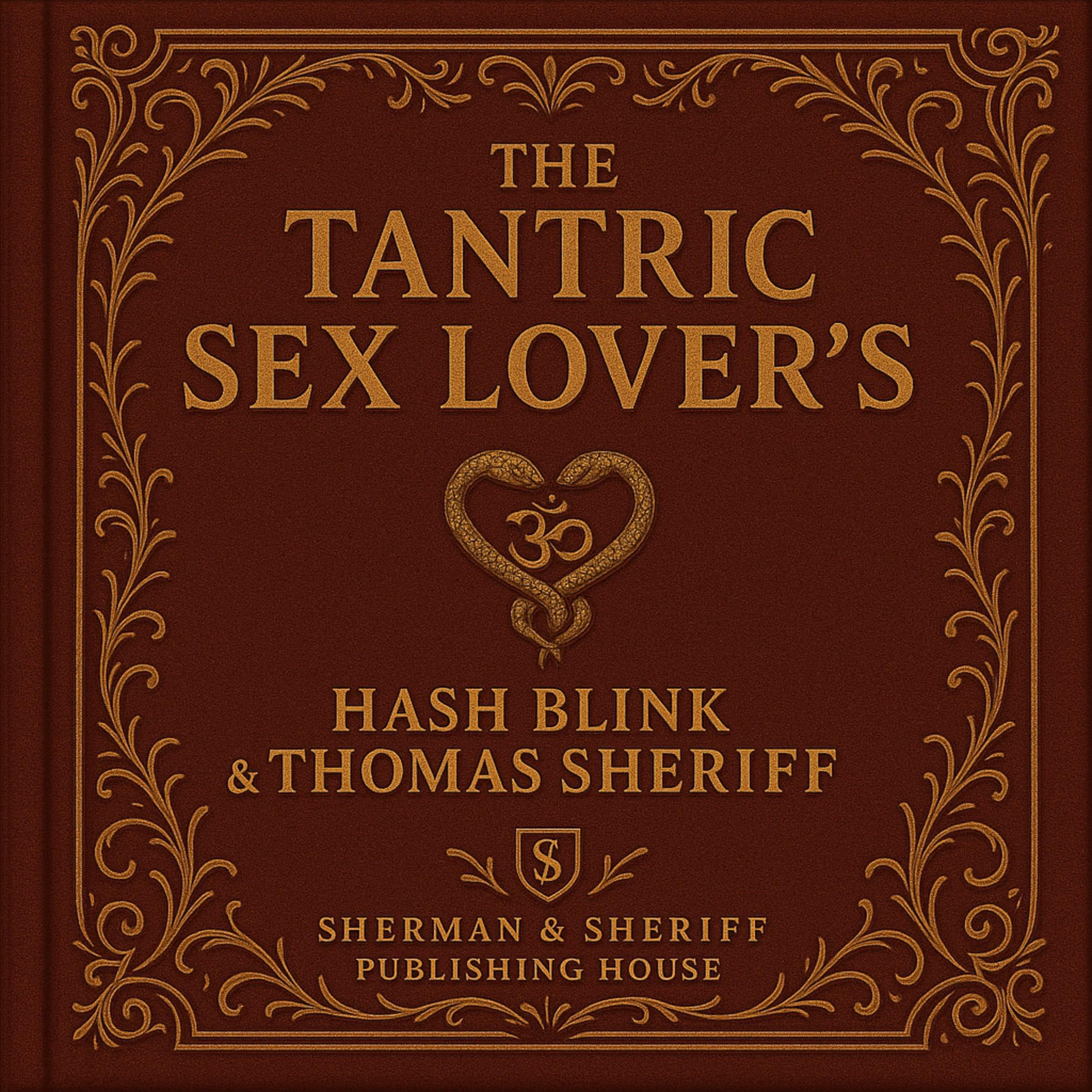 The Tantric Sex Lover's