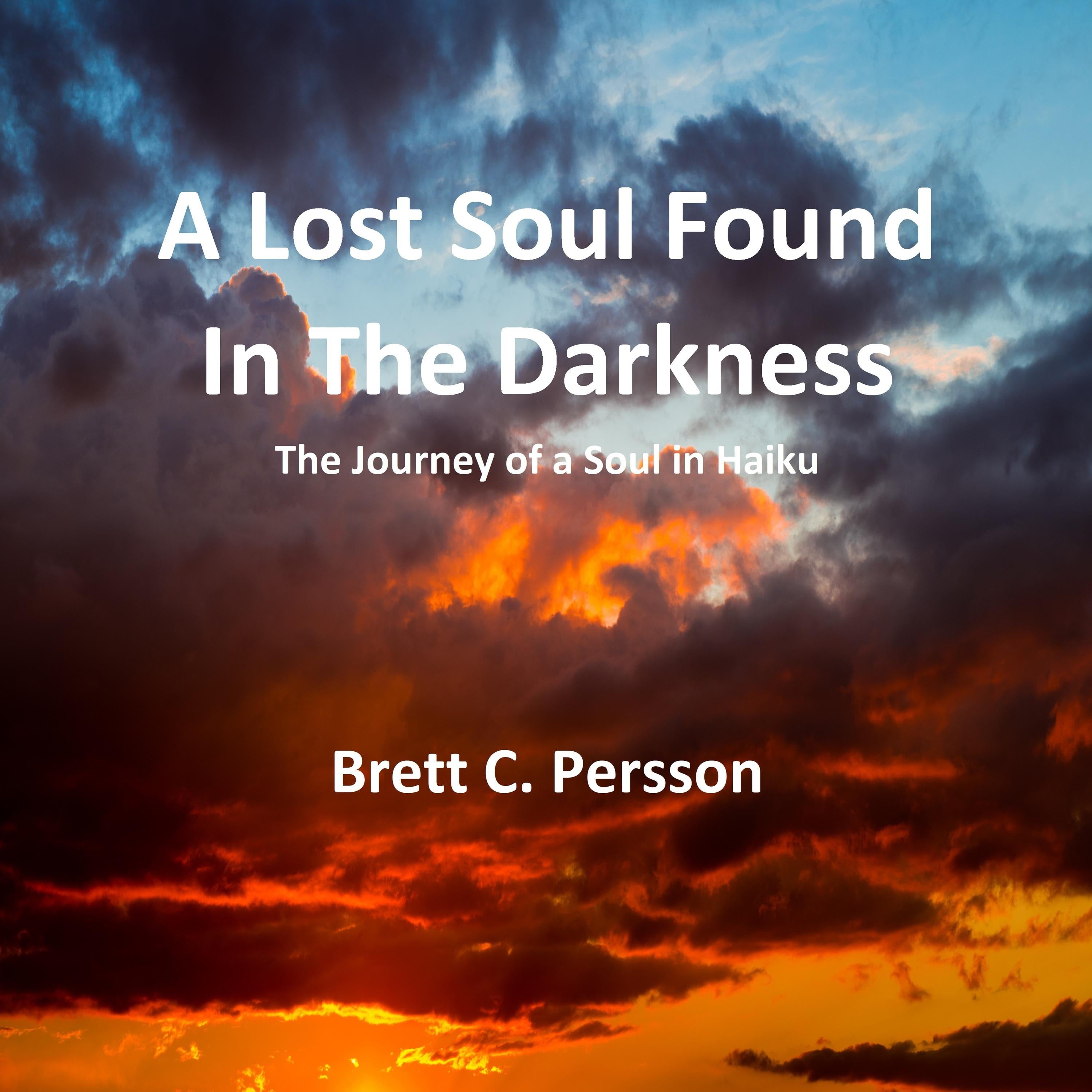 A Lost Soul Found in the Darkness