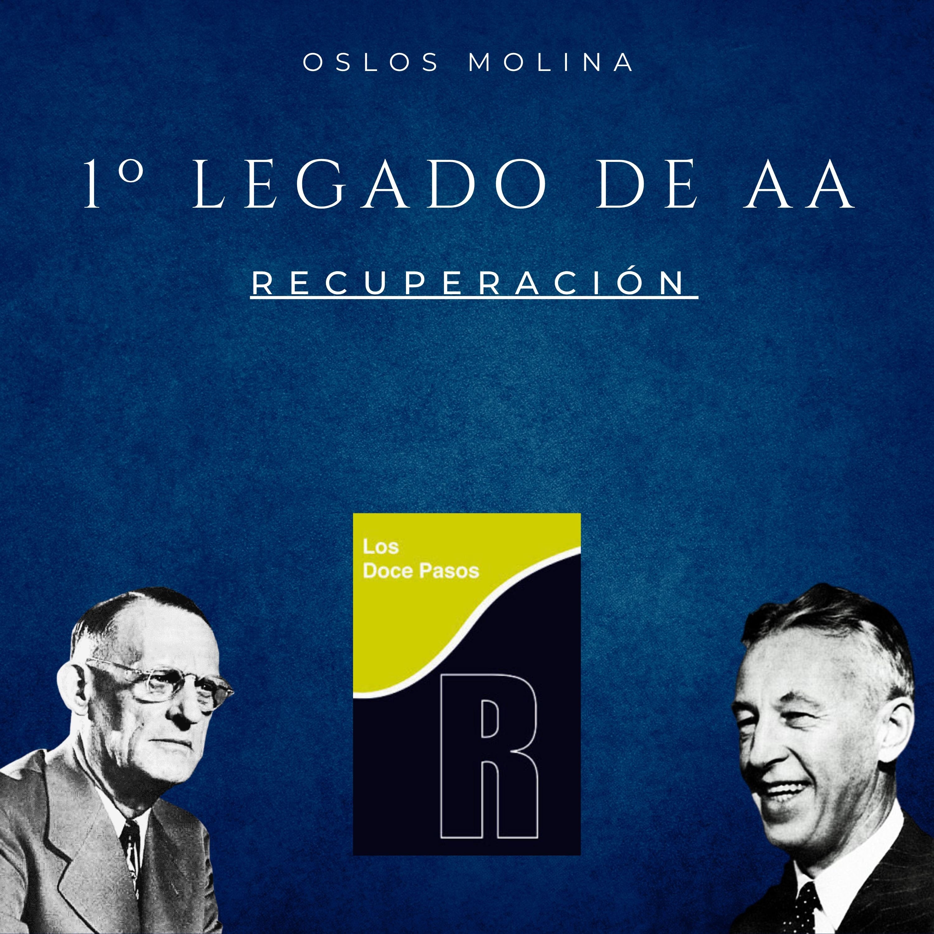 1º Legado de AA: Recuperación