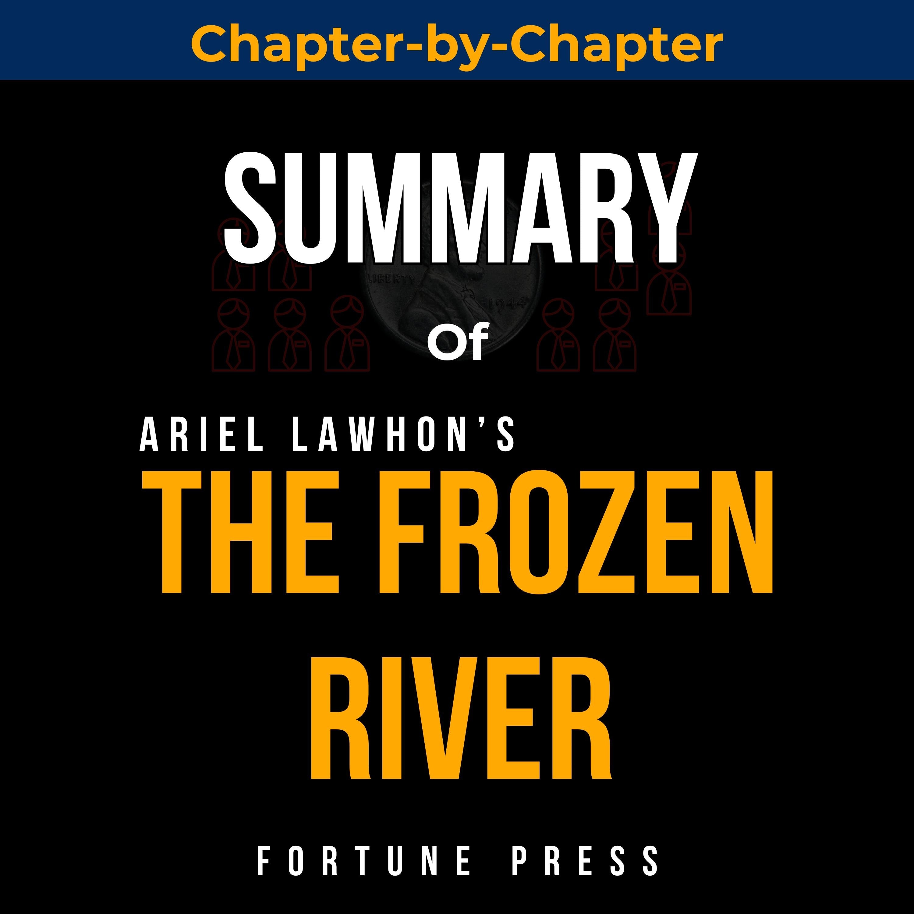 Summary of The Frozen River