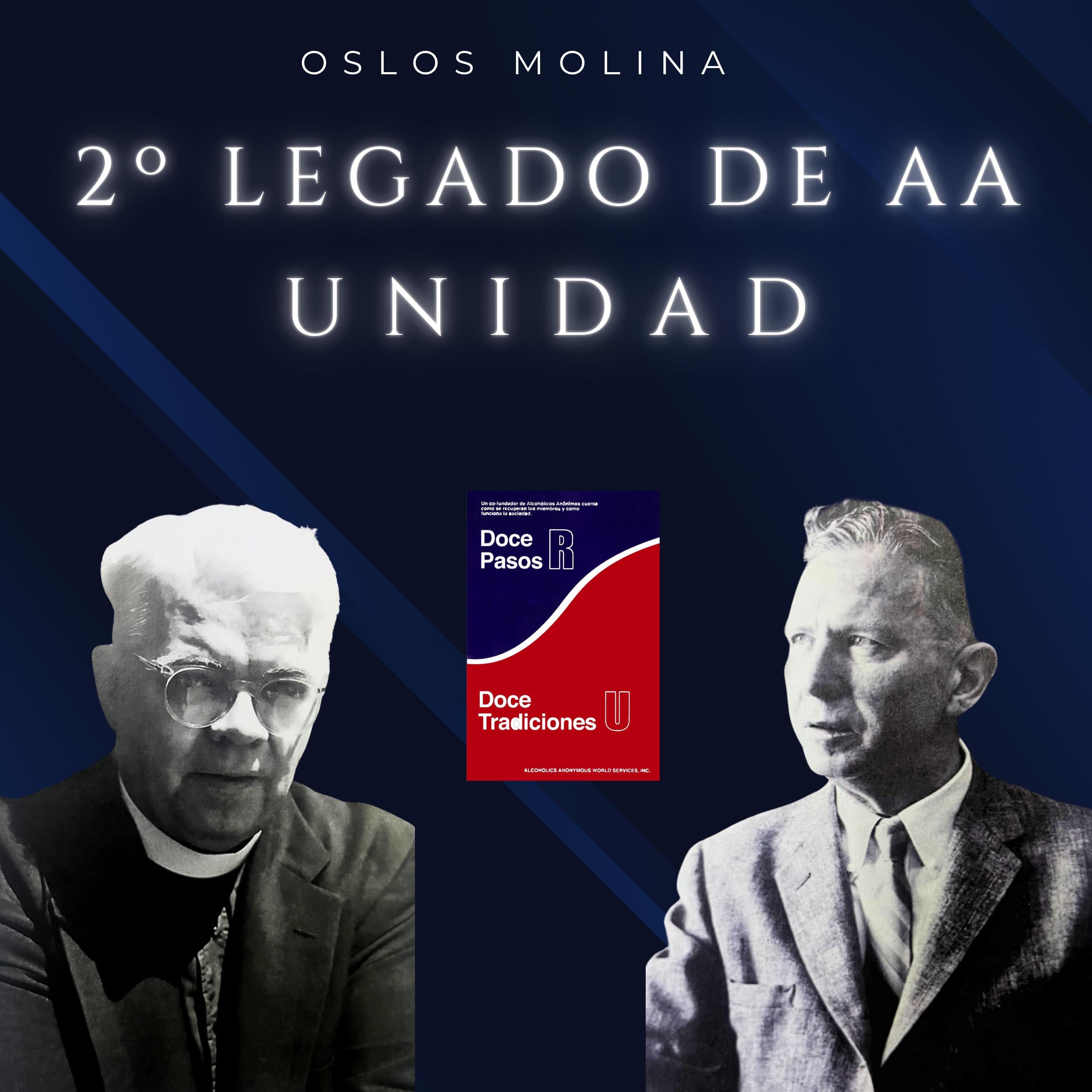 2º Legado de AA: Unidad