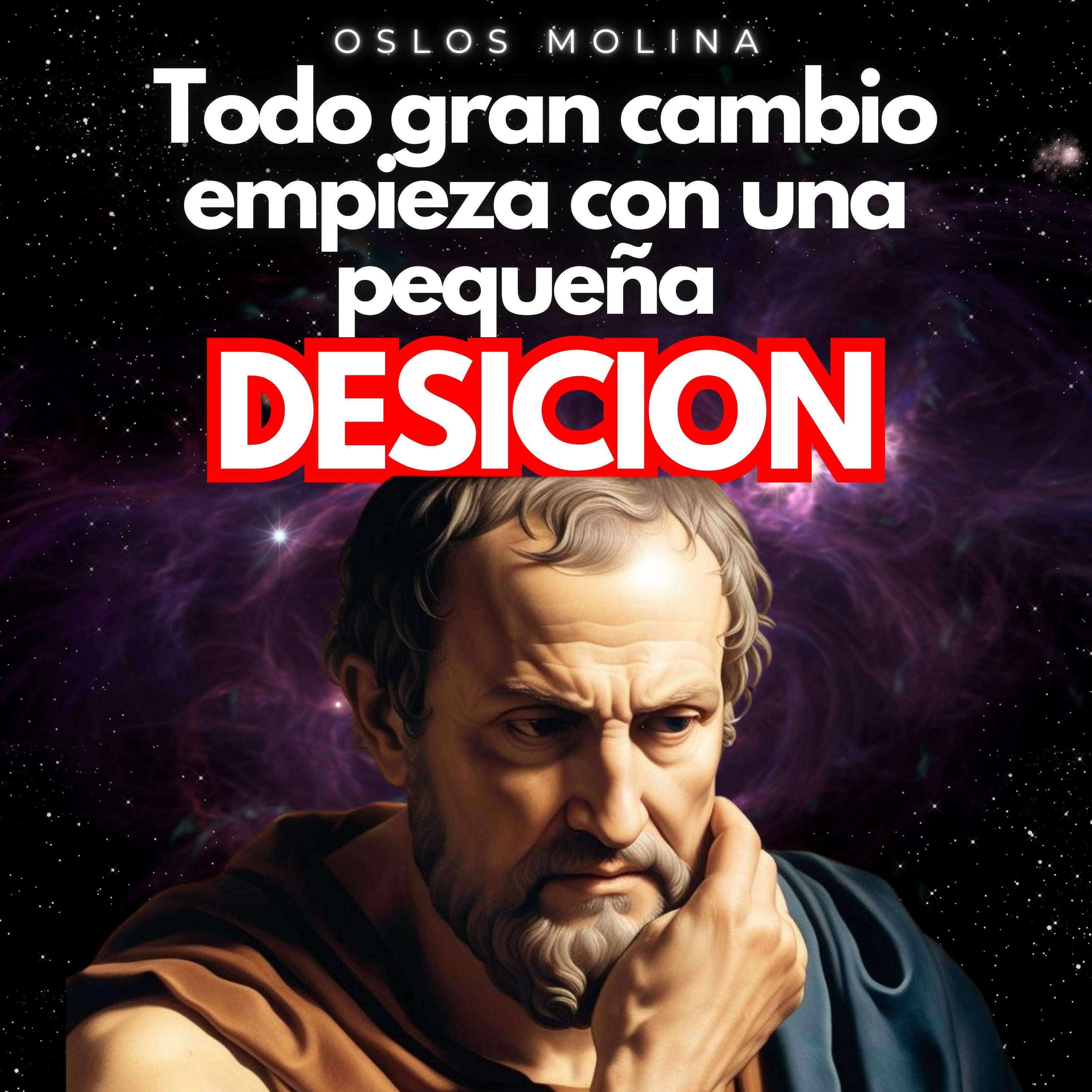 Todo gran cambio empieza con una pequeña decisión