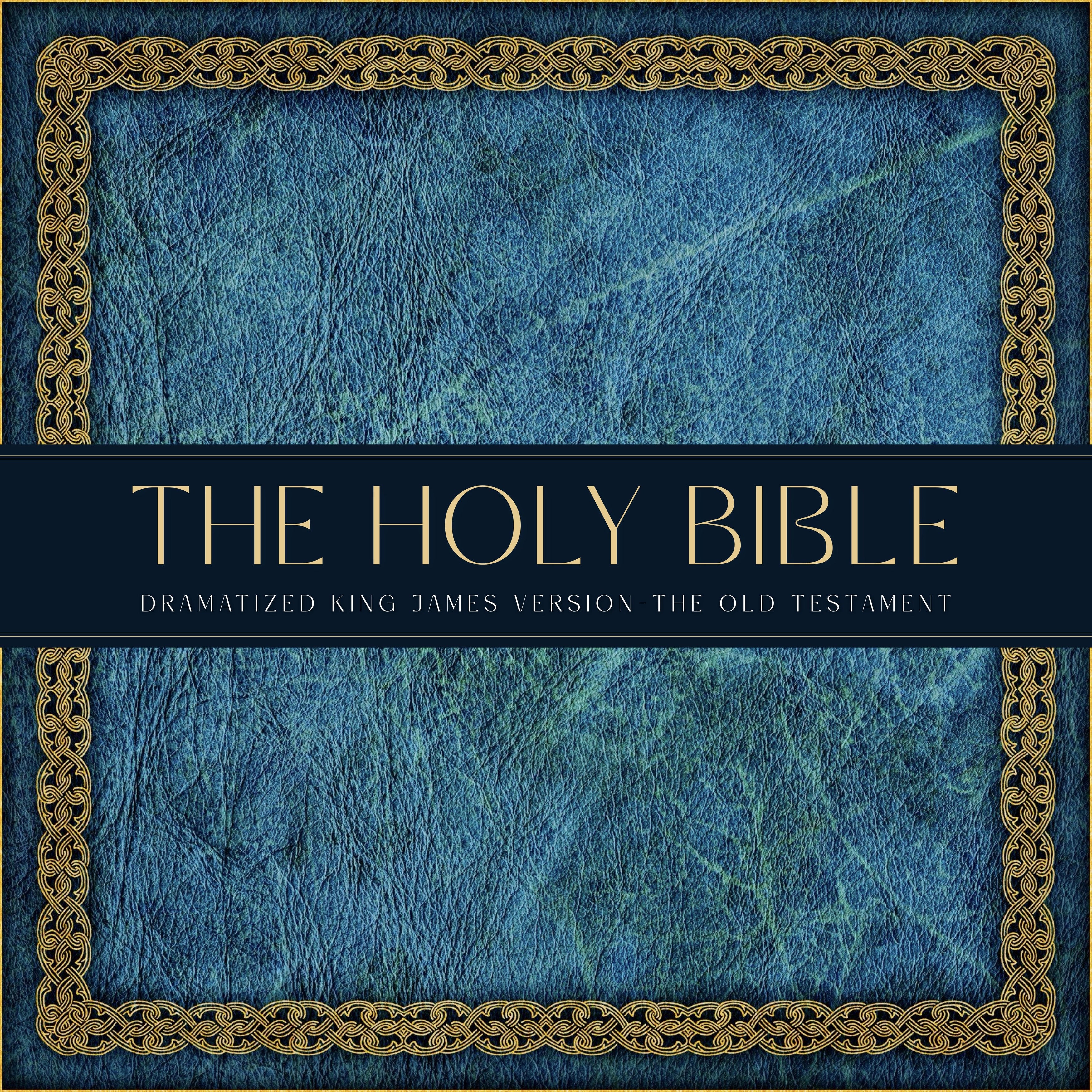 The Holy Bible: Dramatized King James Version, The Old Testament