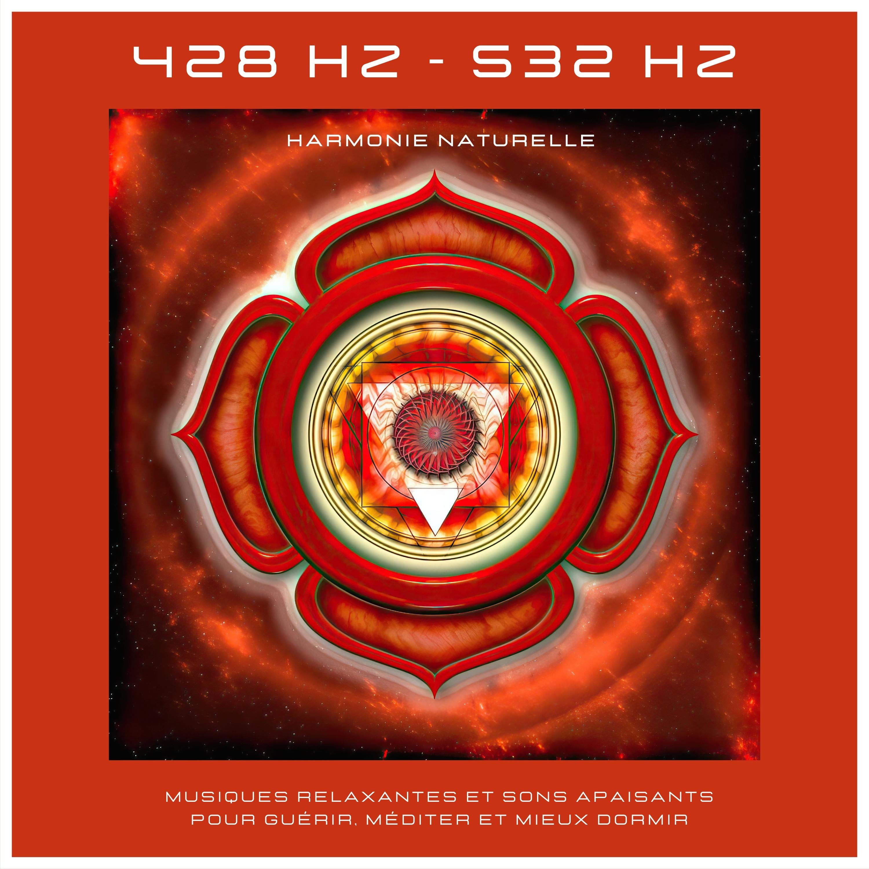432Hz - 528Hz - Harmonie naturelle  - Musiques relaxantes et sons apaisants pour guérir, méditer et mieux dormir