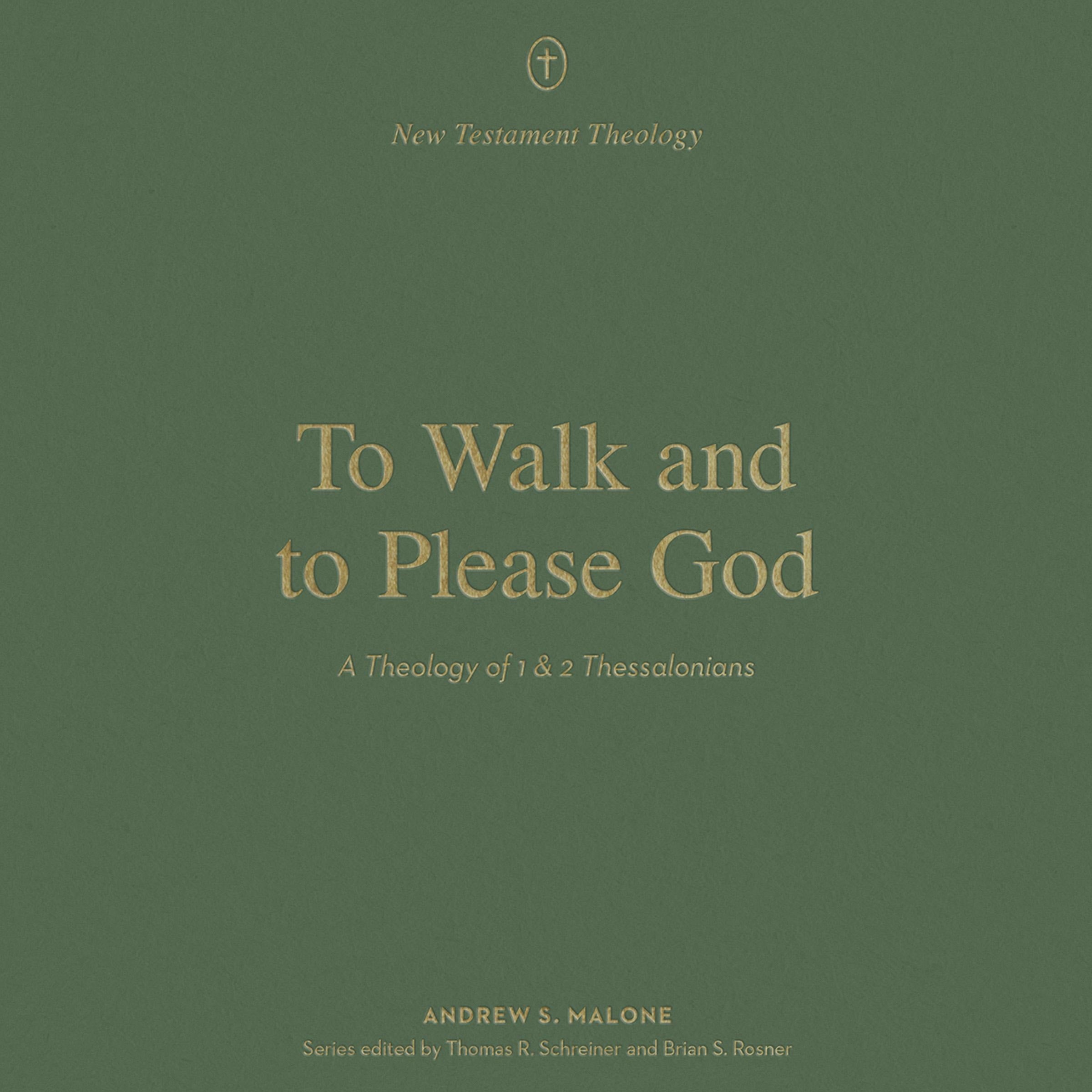 To Walk and to Please God