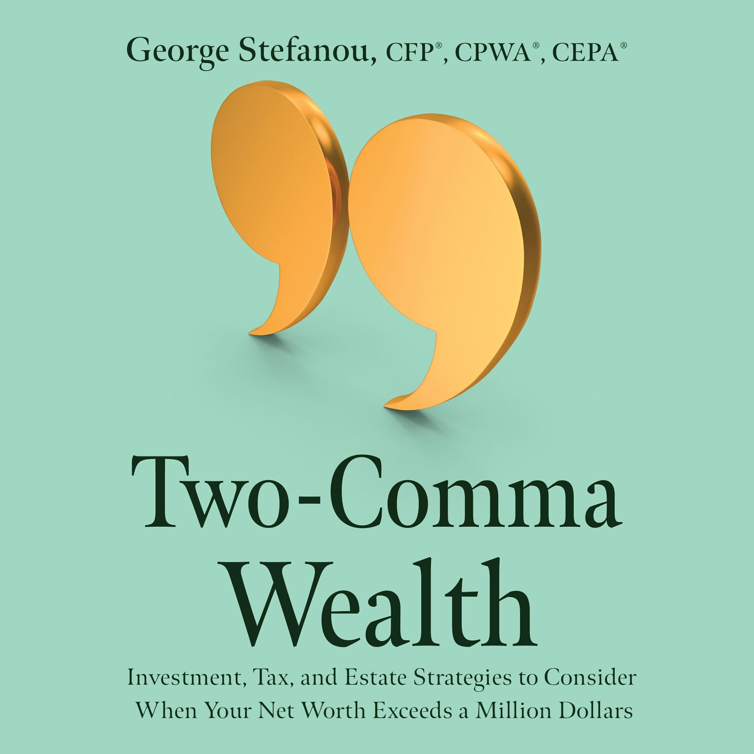 Two-Comma Wealth