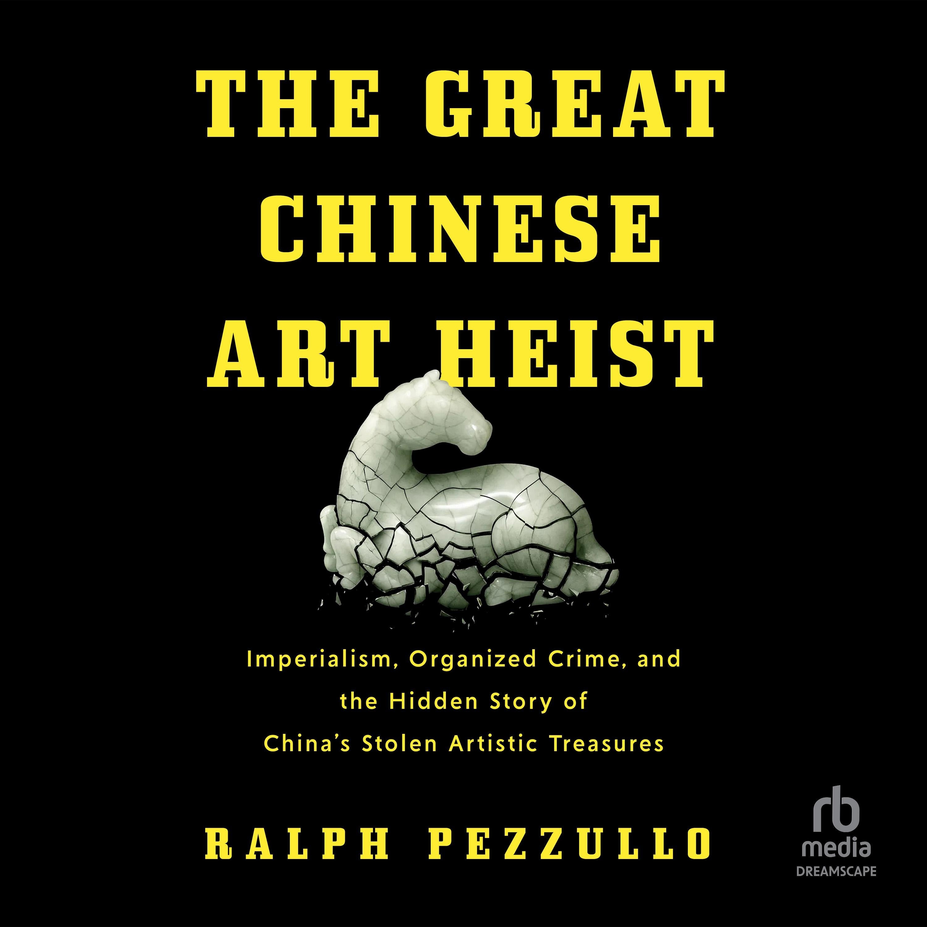 The Great Chinese Art Heist