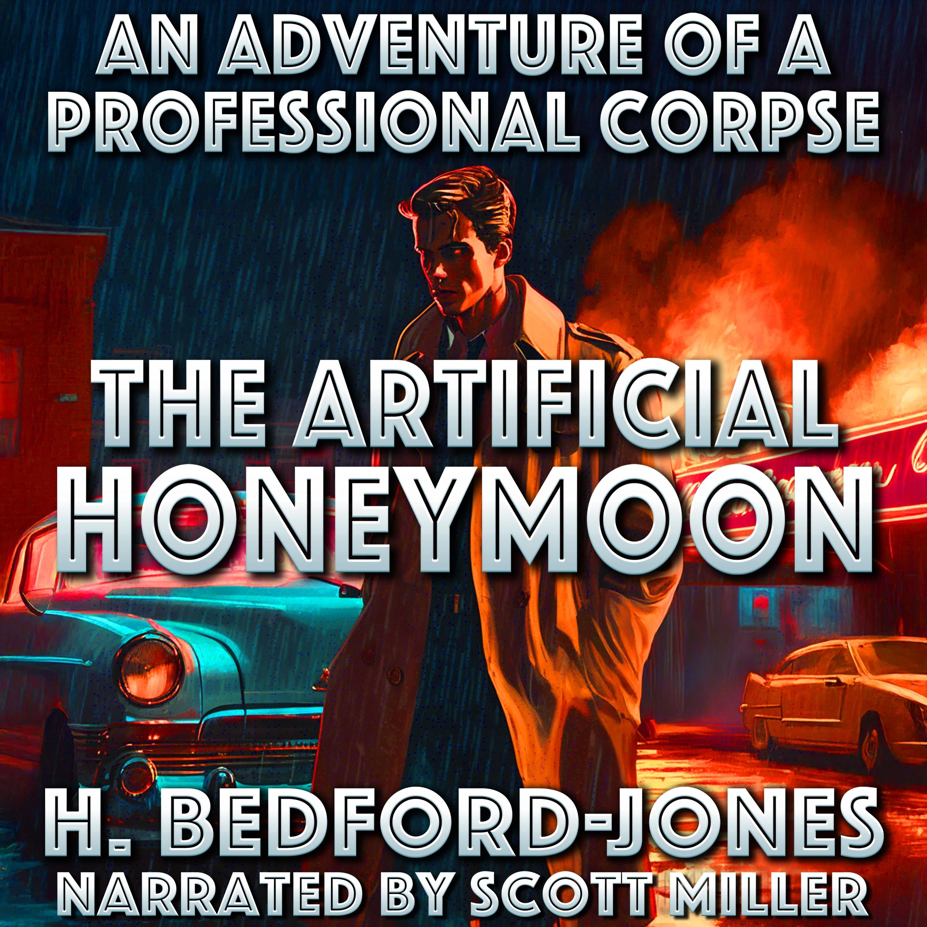 An Adventure of a Professional Corpse - The Artificial Honeymoon