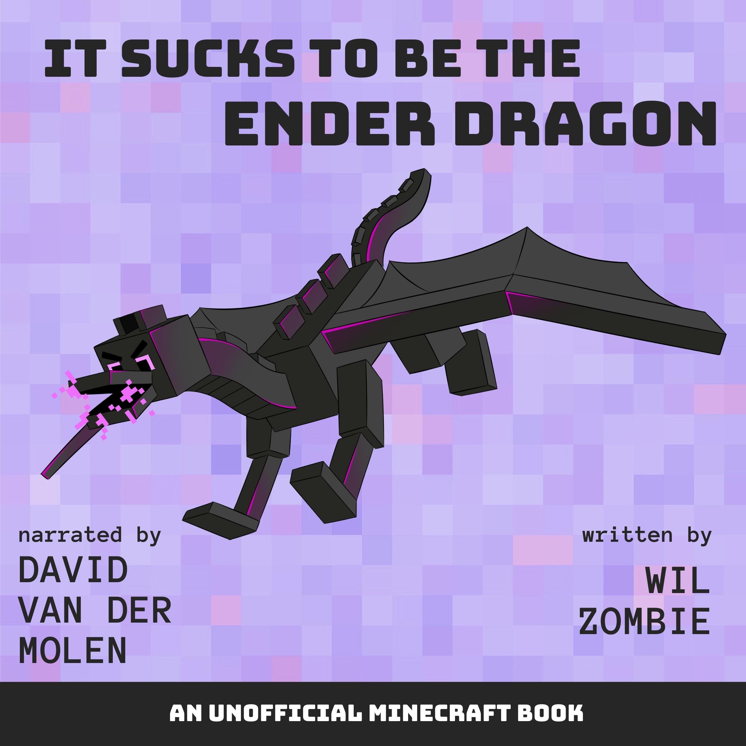 It Sucks to be the Ender Dragon