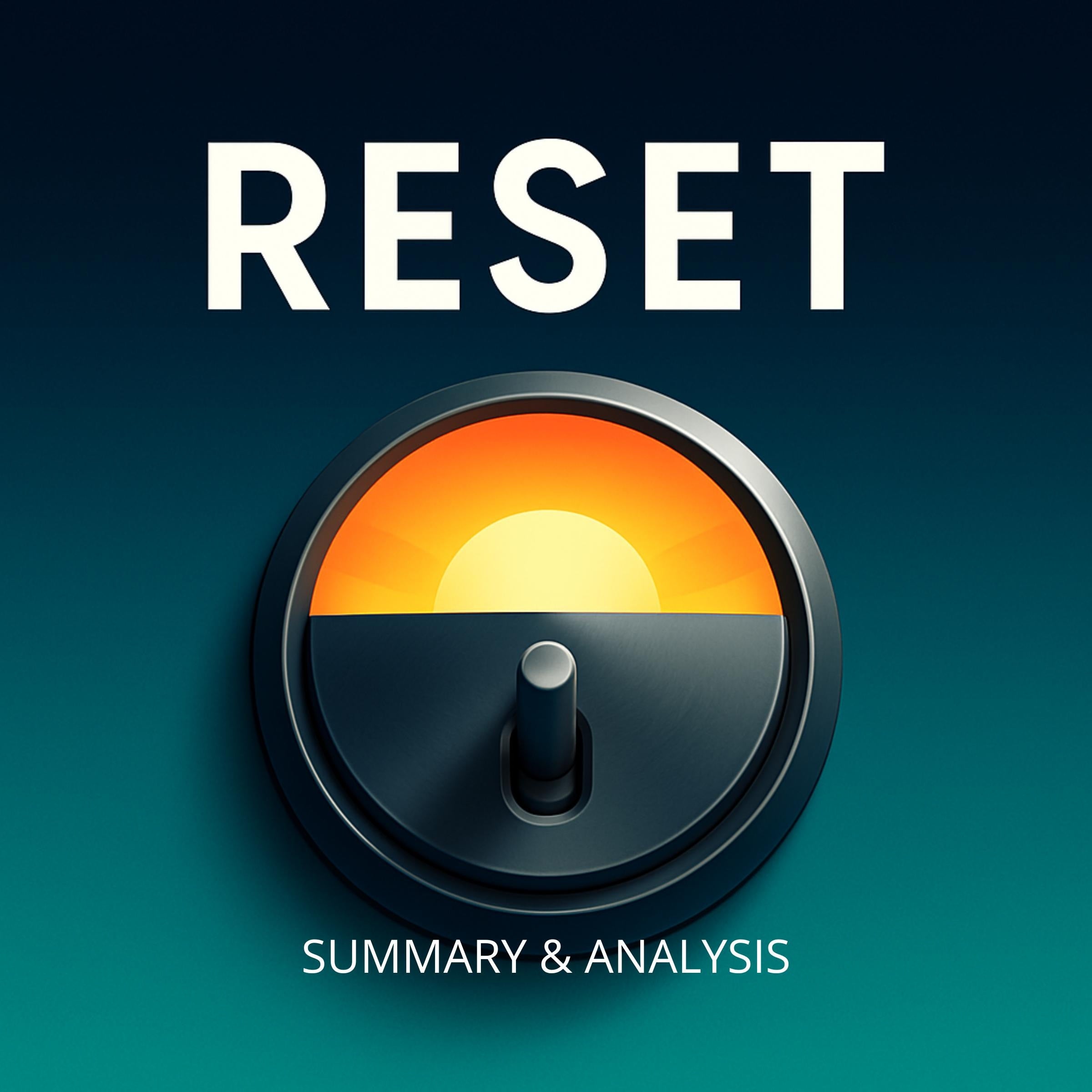 Reset: Book Summary & Analysis