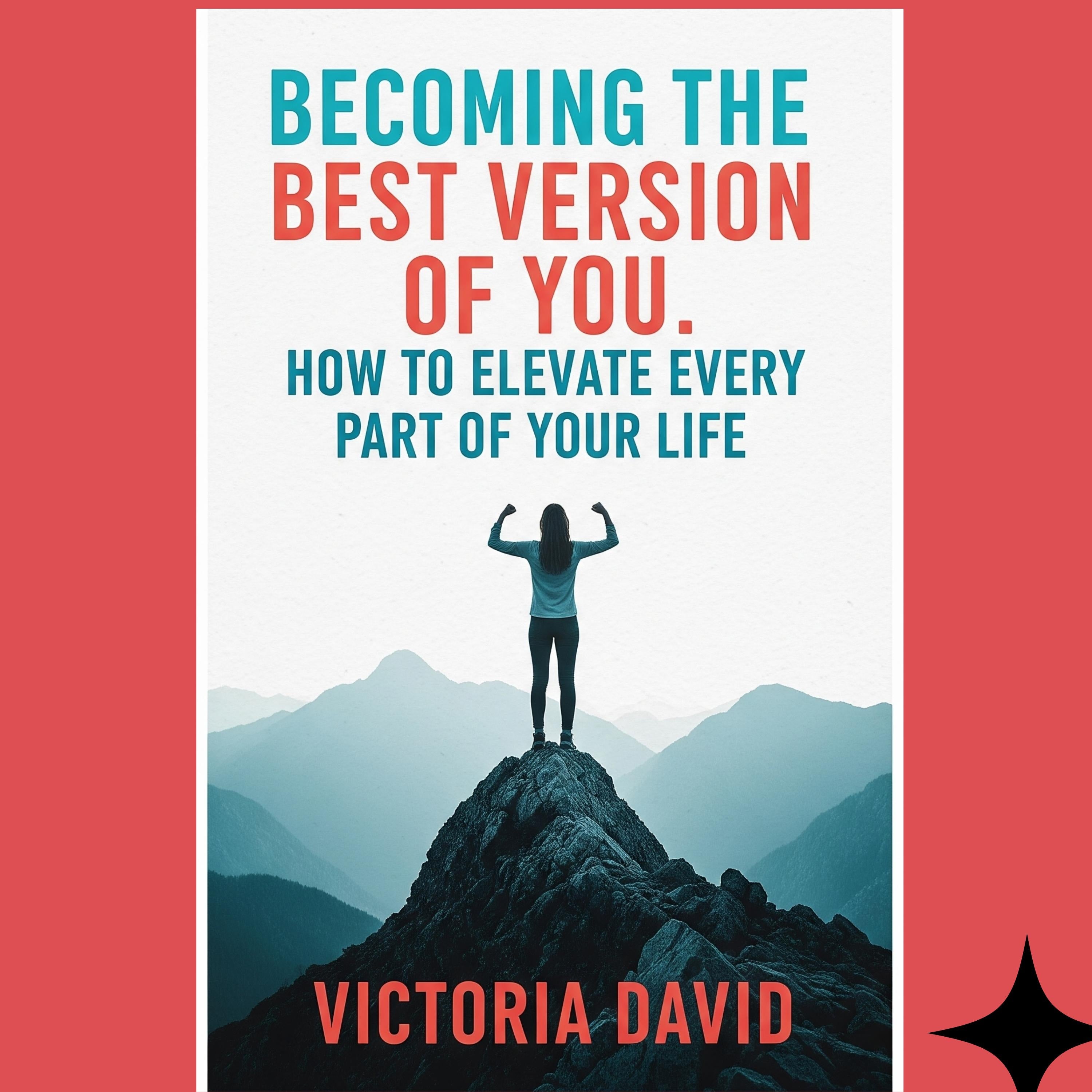 Becoming the Best Version of You