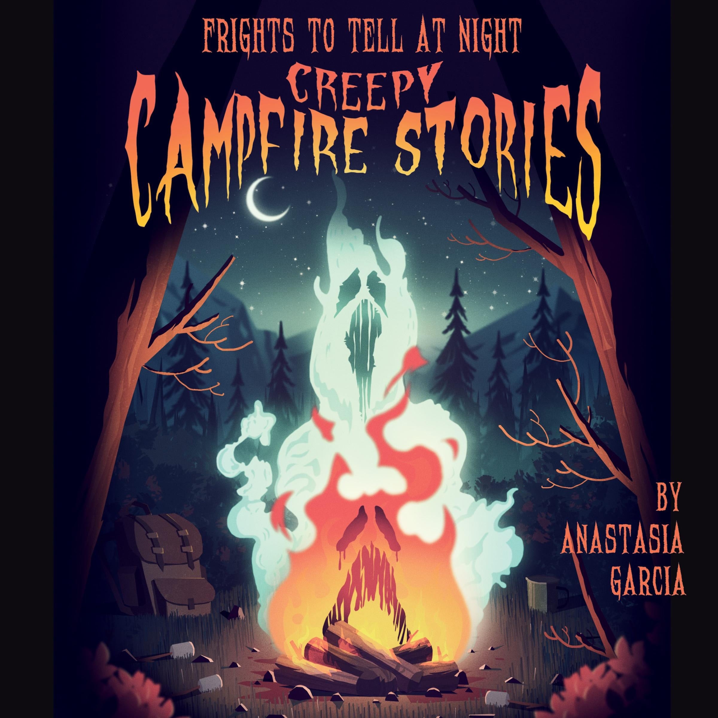 Creepy Campfire Stories