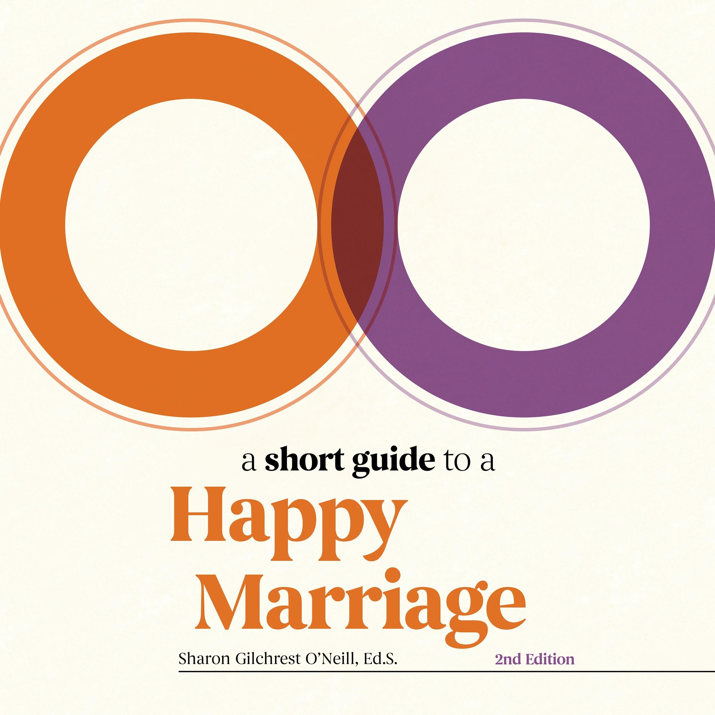 A Short Guide to a Happy Marriage