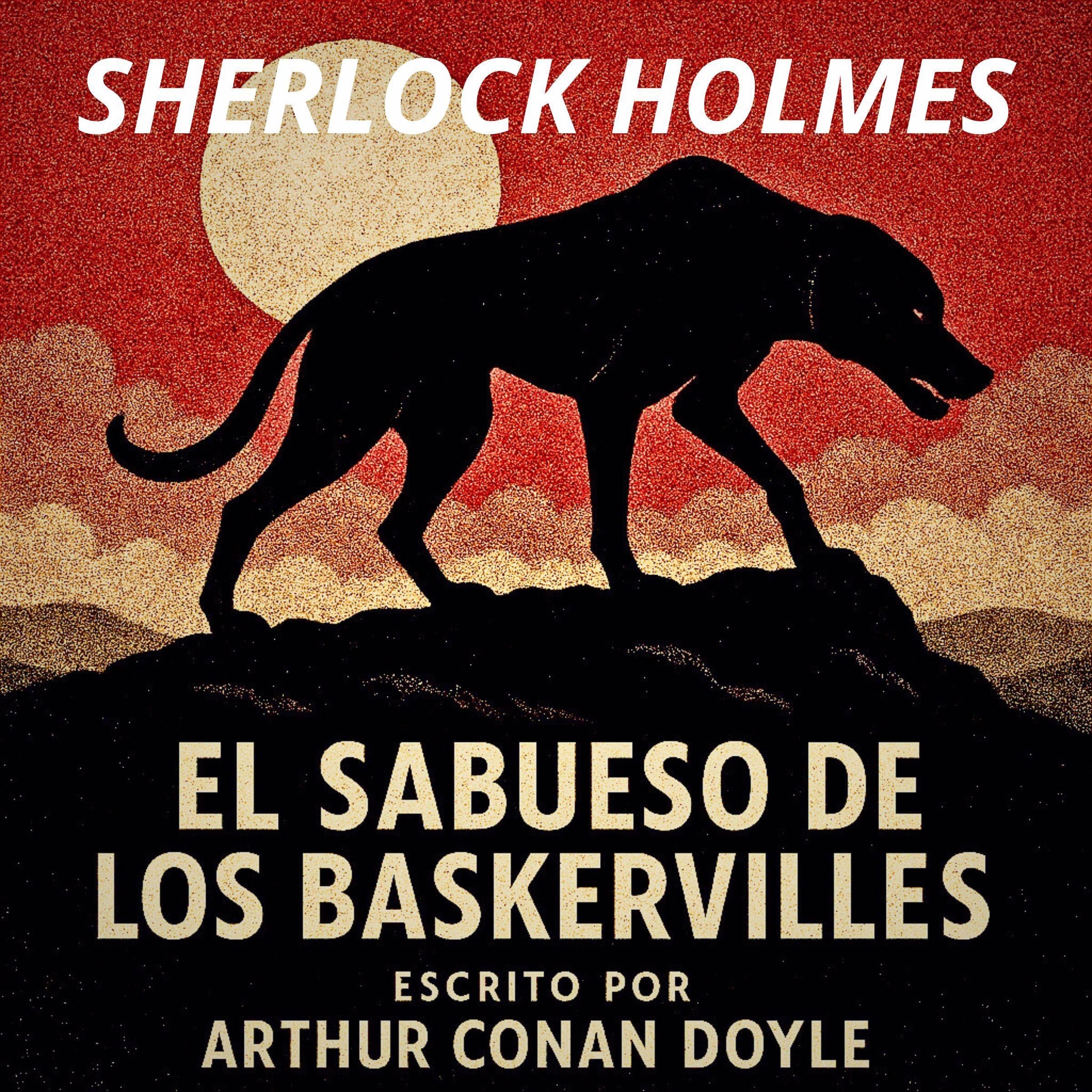 El Sabueso de Los Baskervilles
