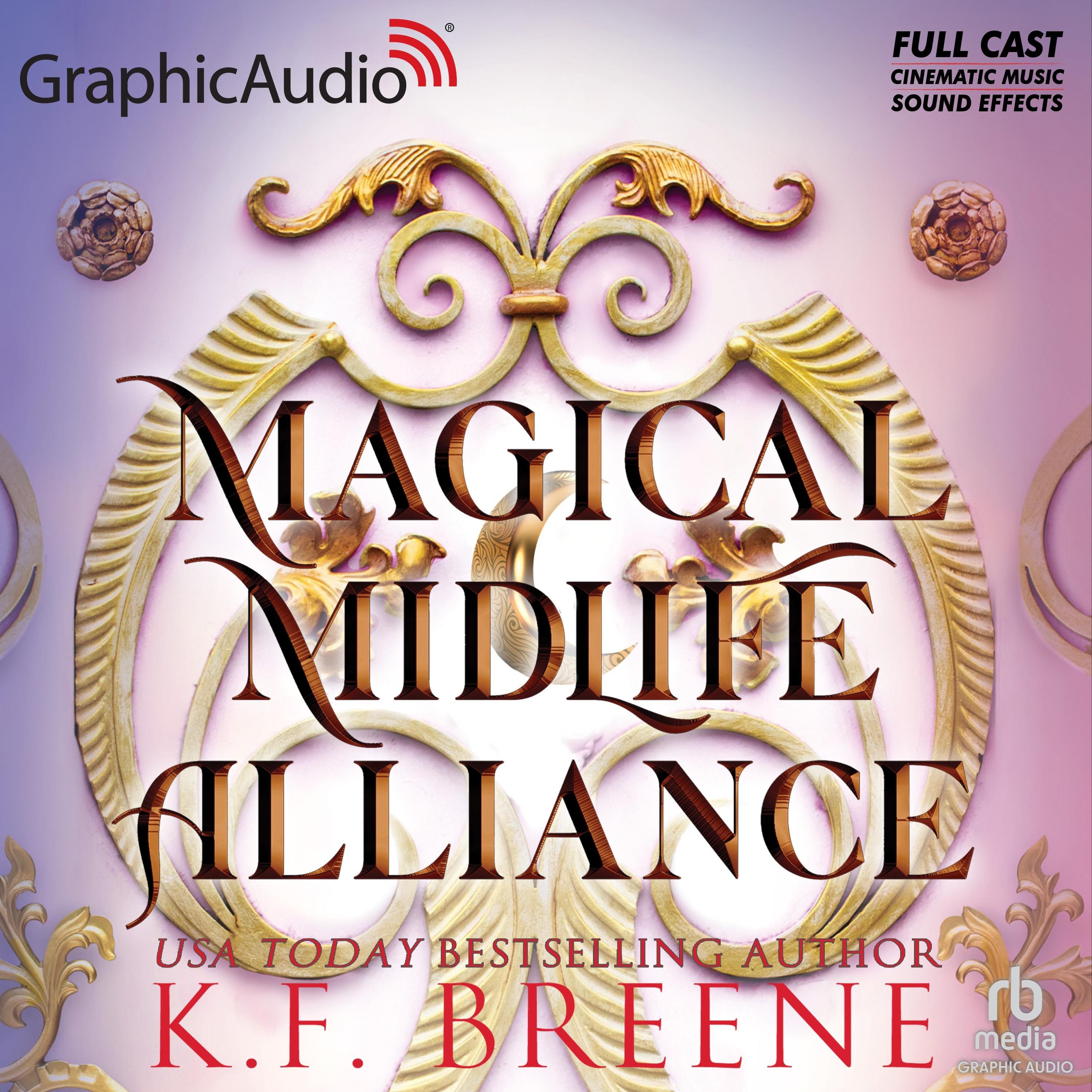 Magical Midlife Alliance [Dramatized Adaptation]