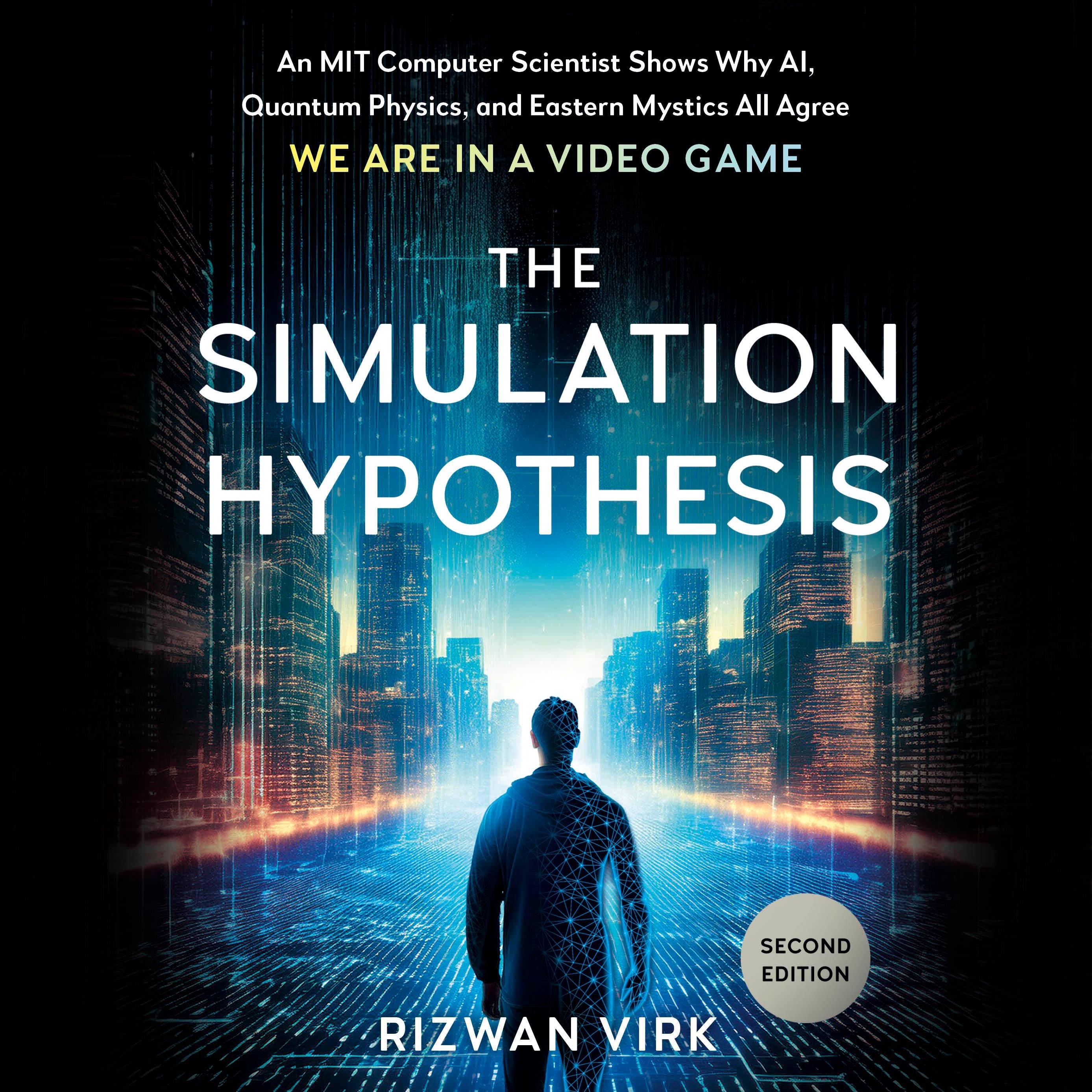 The Simulation Hypothesis