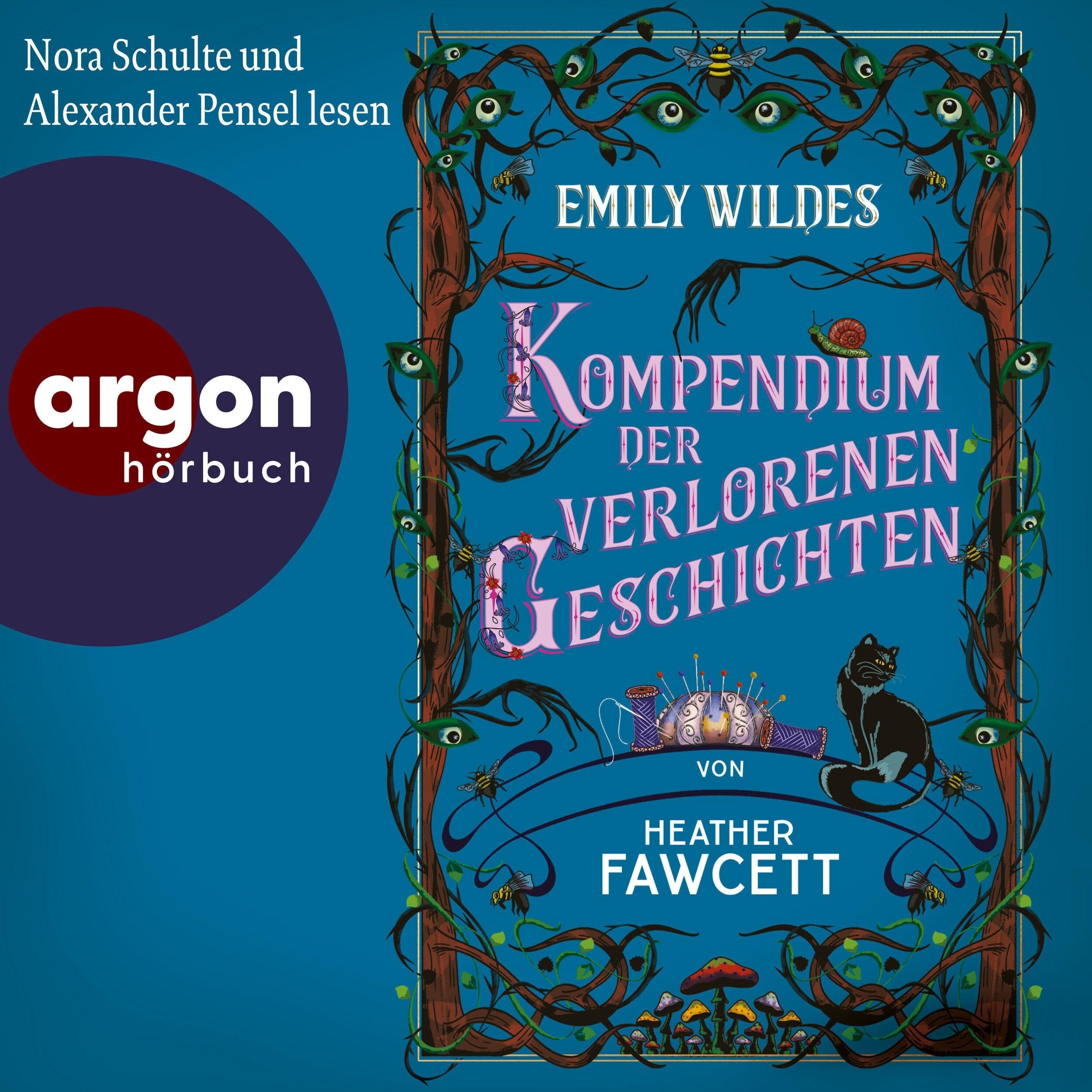 Emily Wildes Kompendium der verlorenen Geschichten - Emily Wilde, Band 3 (Ungekürzte Ausgabe)