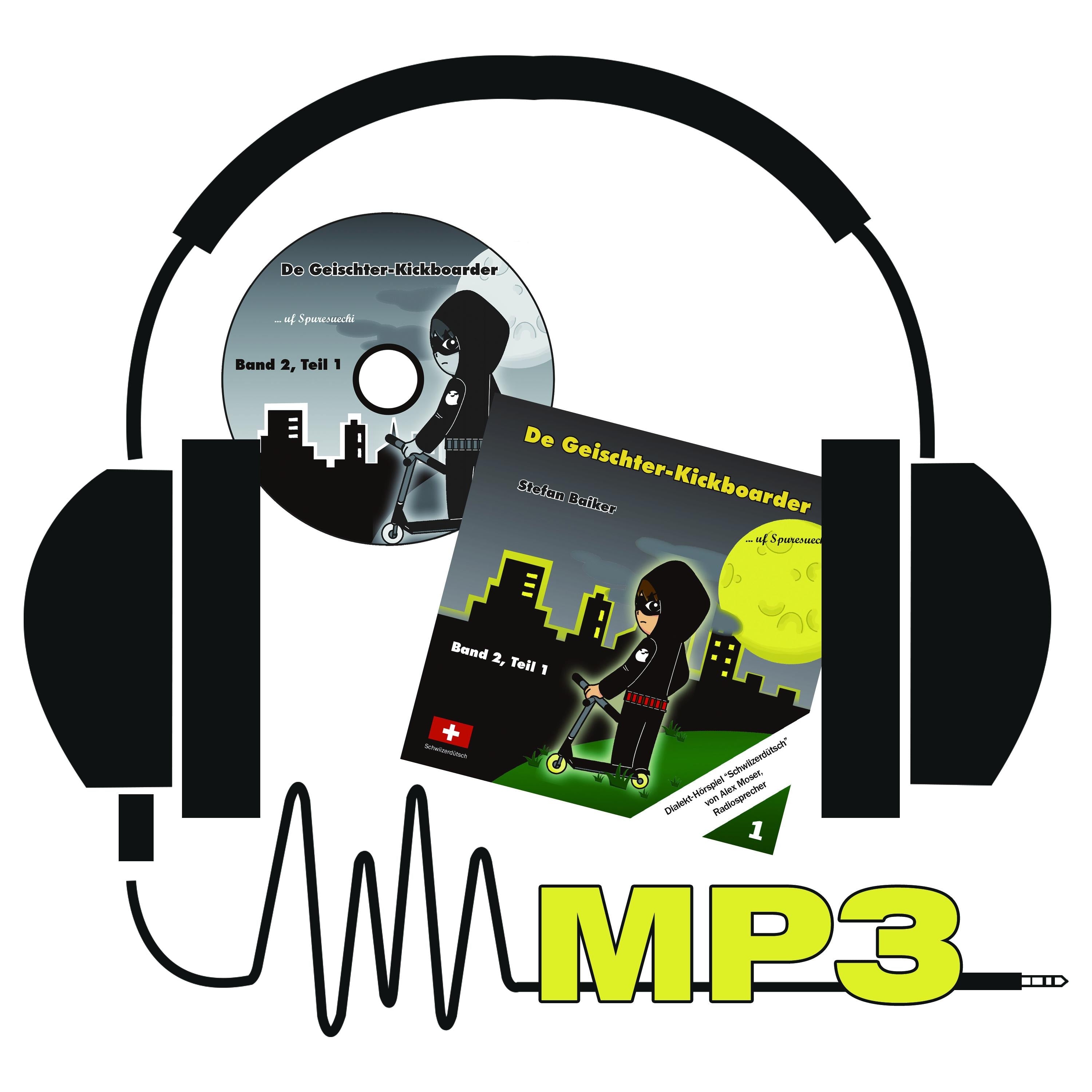 Der Geischterkickboarder - uf Spuresuechi, Geschichten 1-5