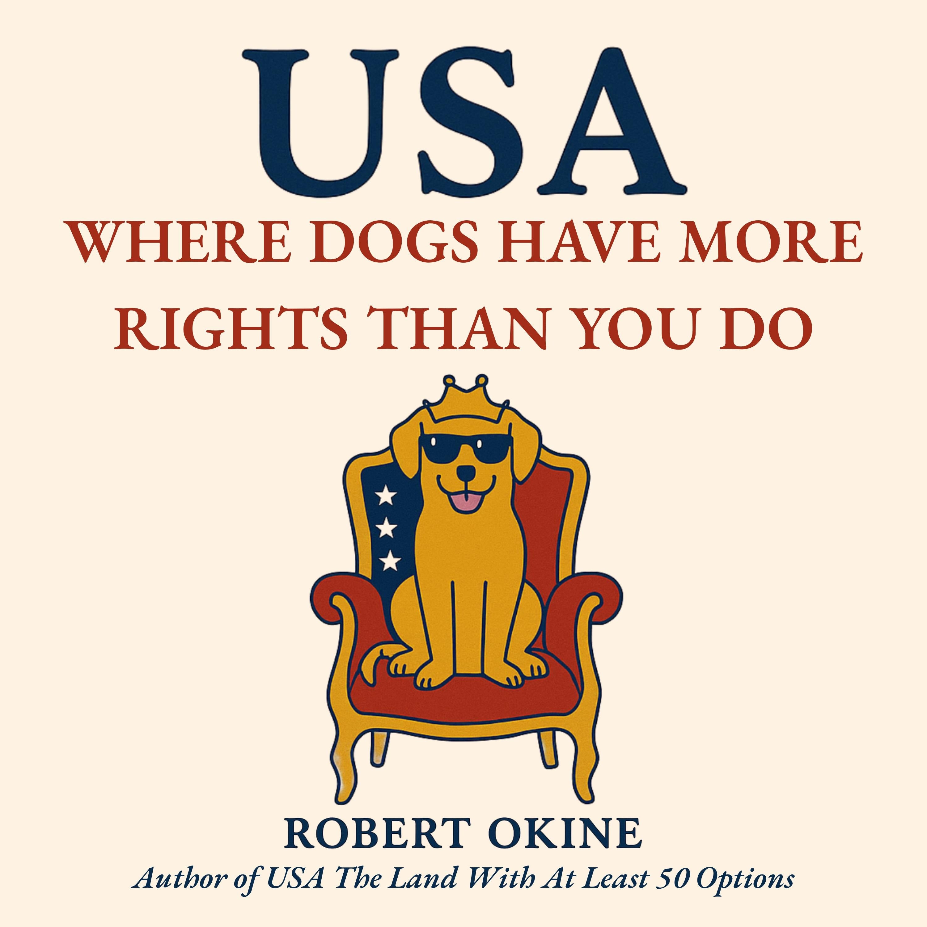 USA: Where Dogs Have More Rights Than You Do