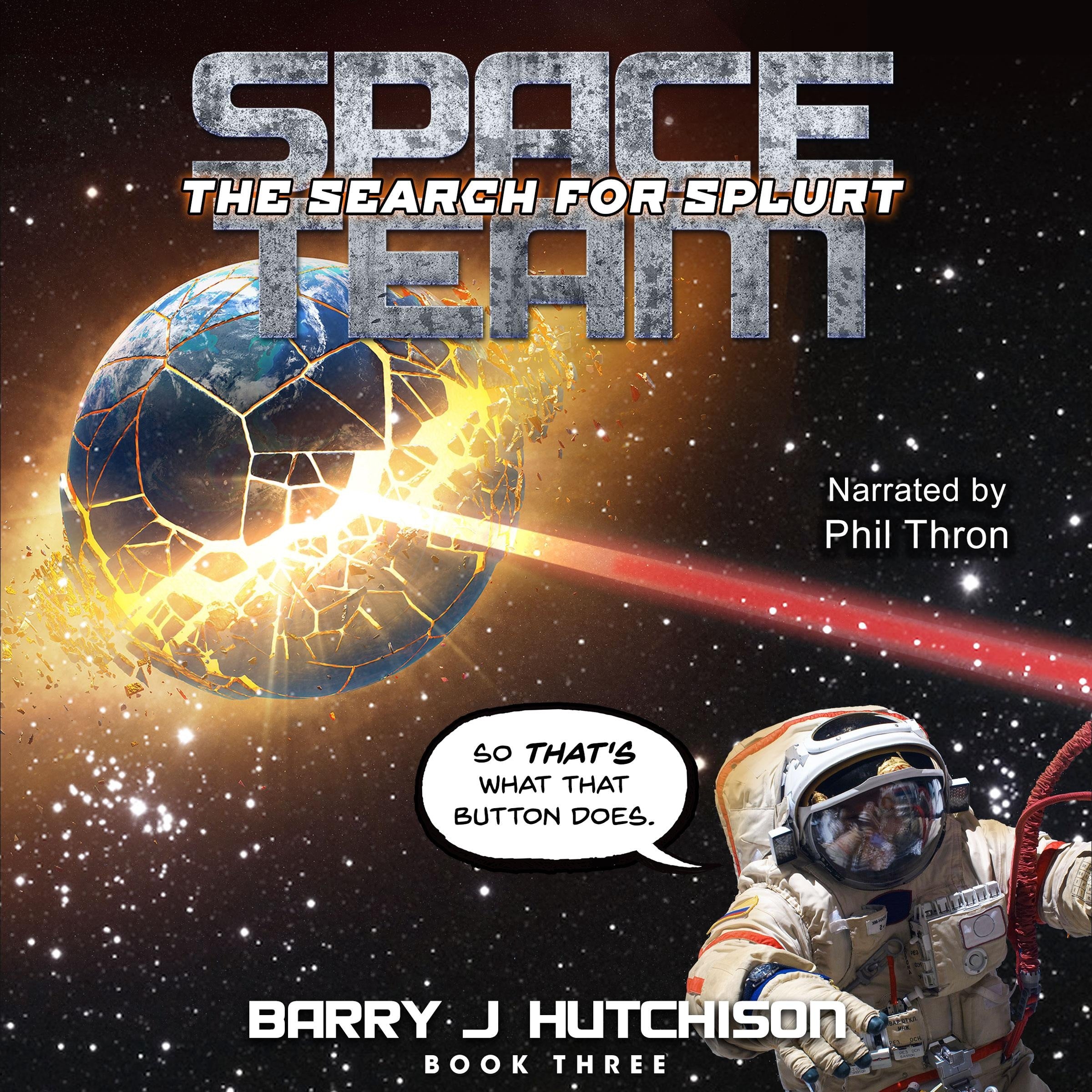 Space Team: The Search for Splurt