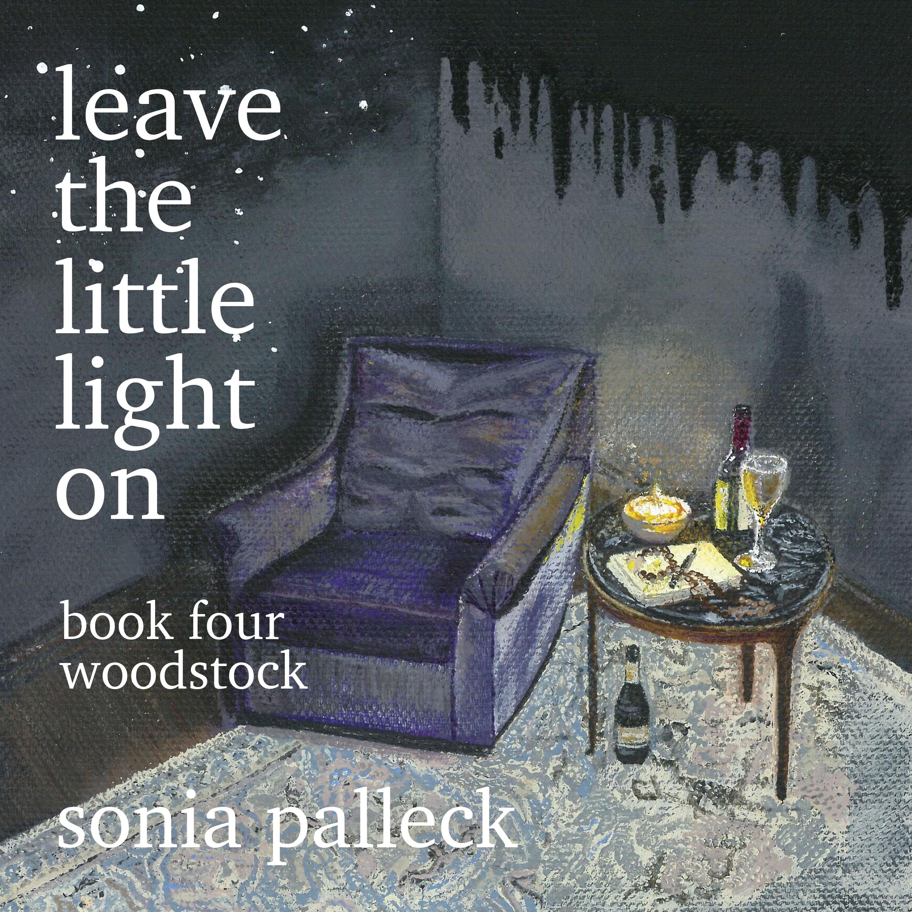 Leave the Little Light On, Book Four