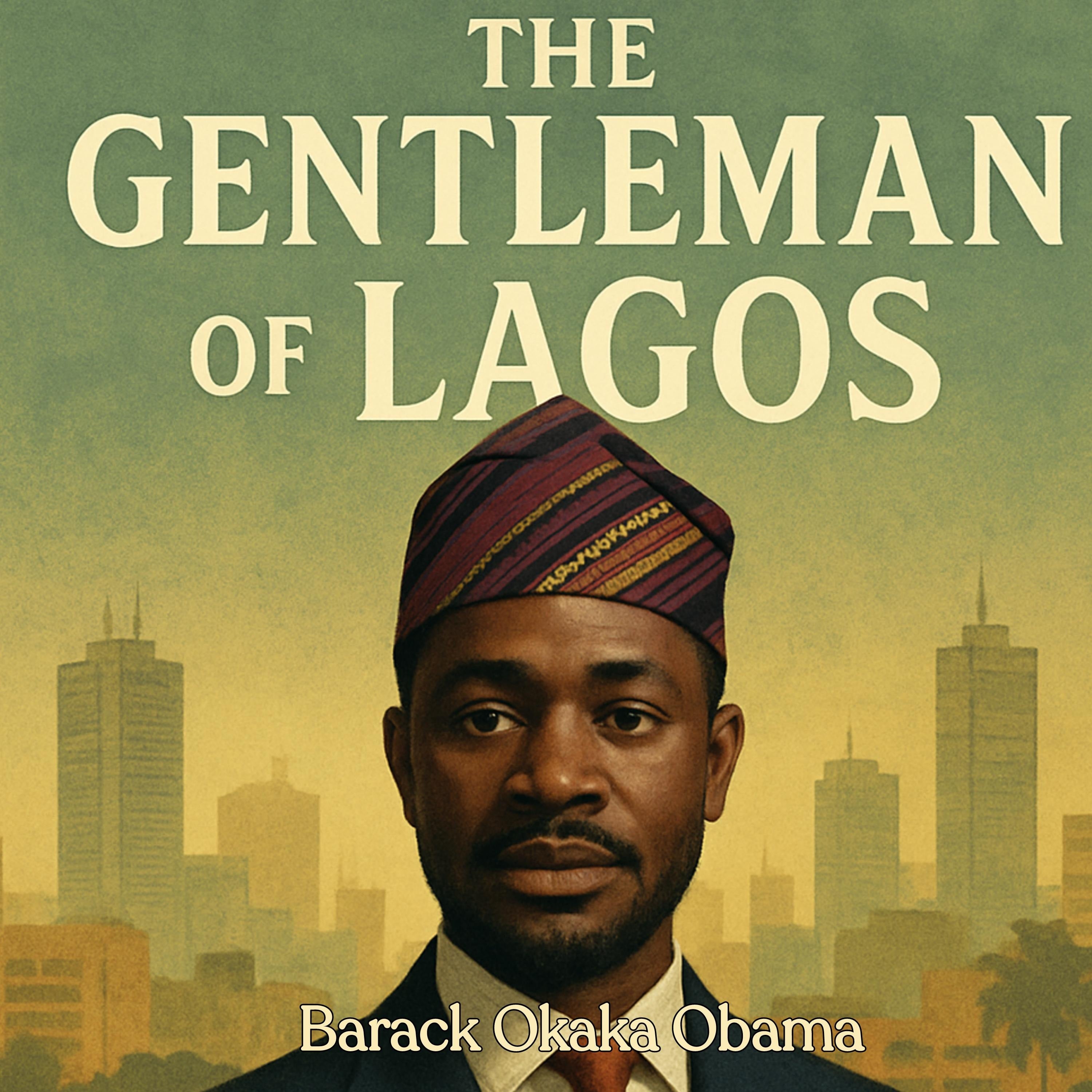 The Gentleman of Lagos