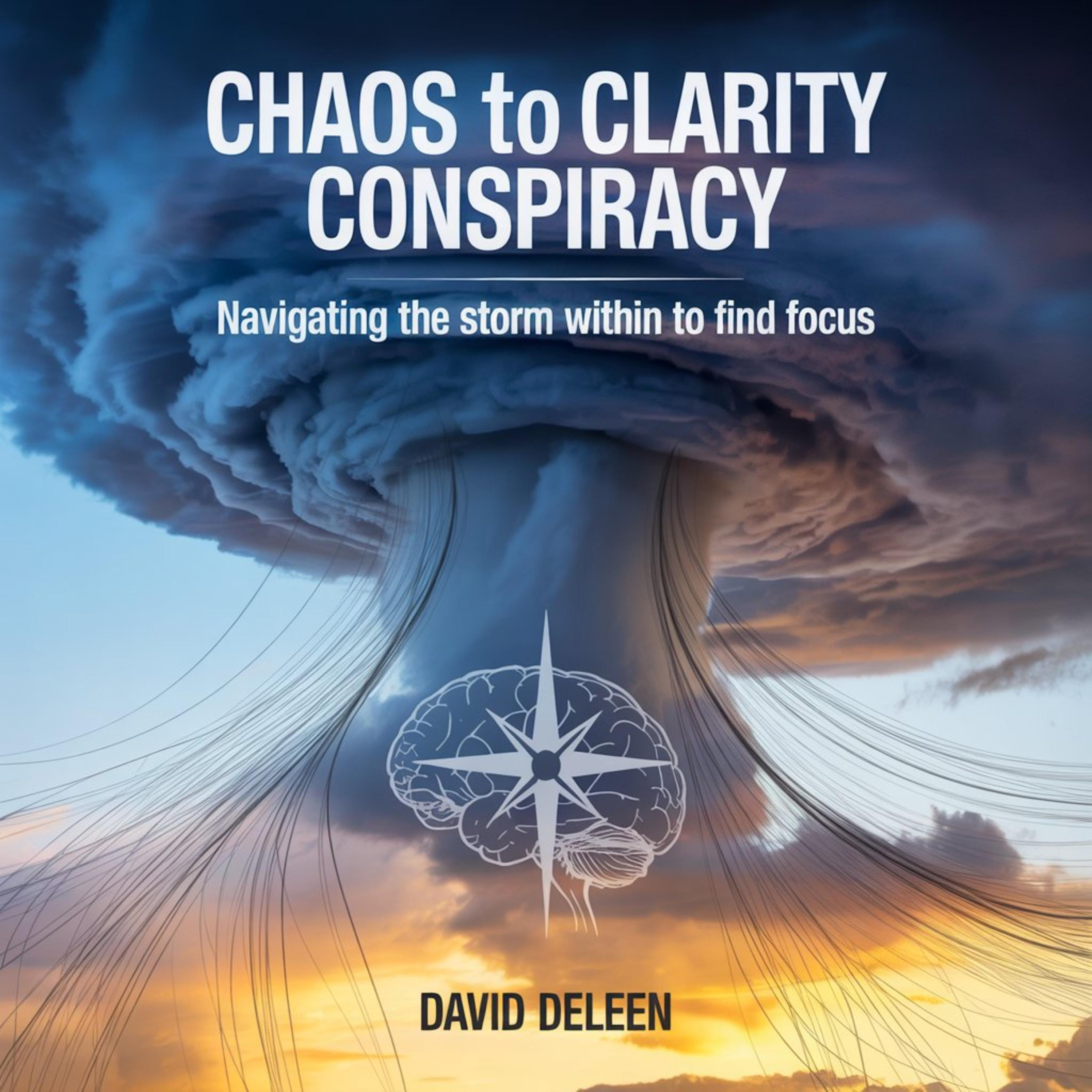Chaos to Clarity Conspiracy