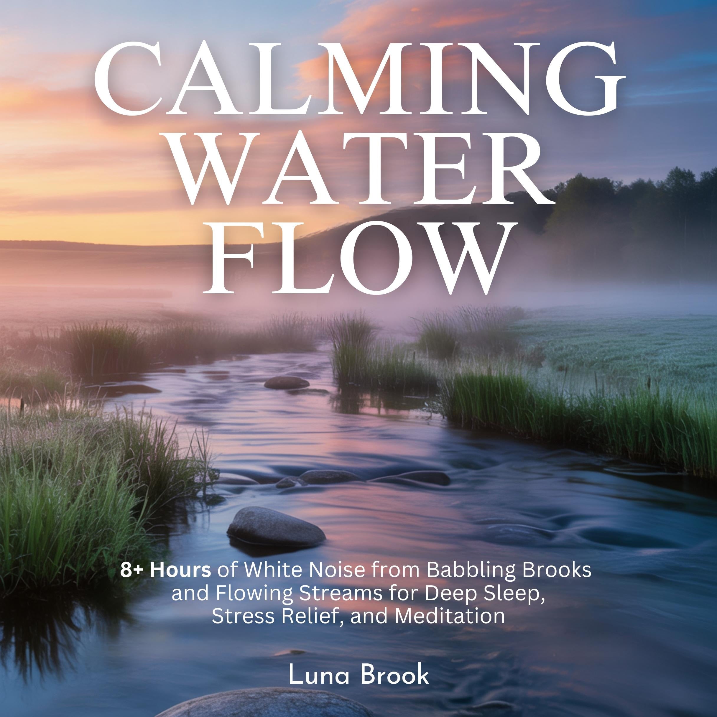 Calming Water Flow
