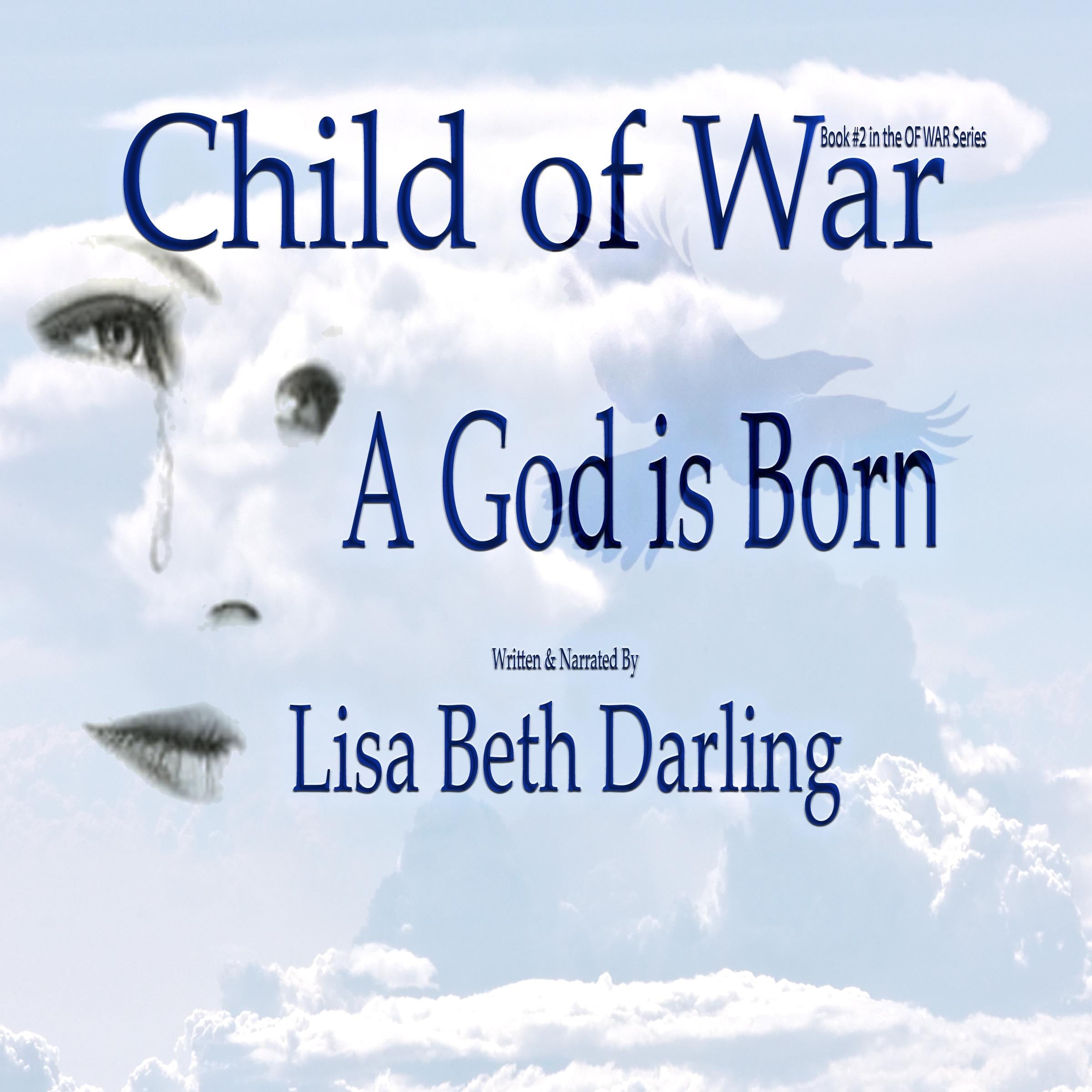 Child of War-A God is Born