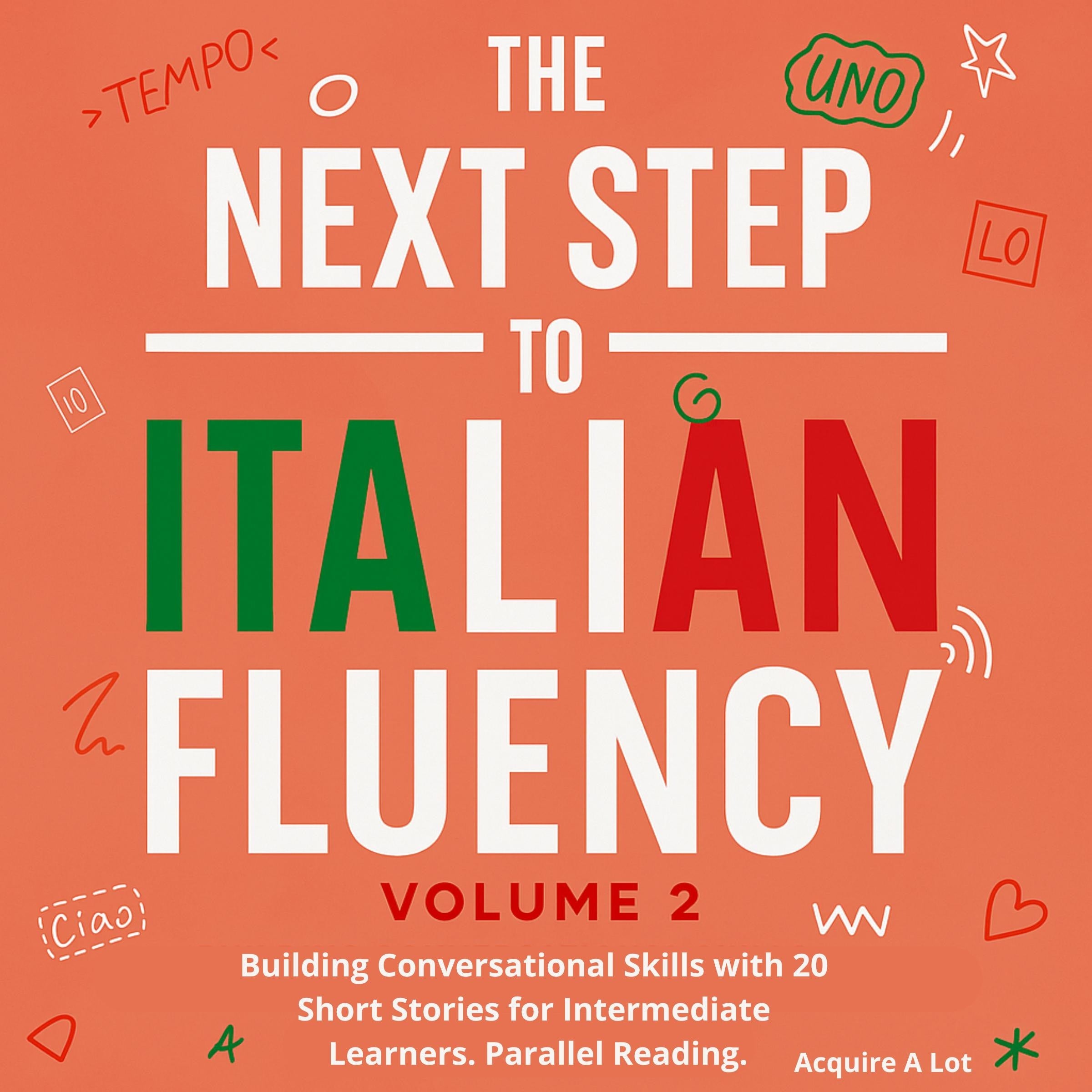 The Next Step to Italian Fluency