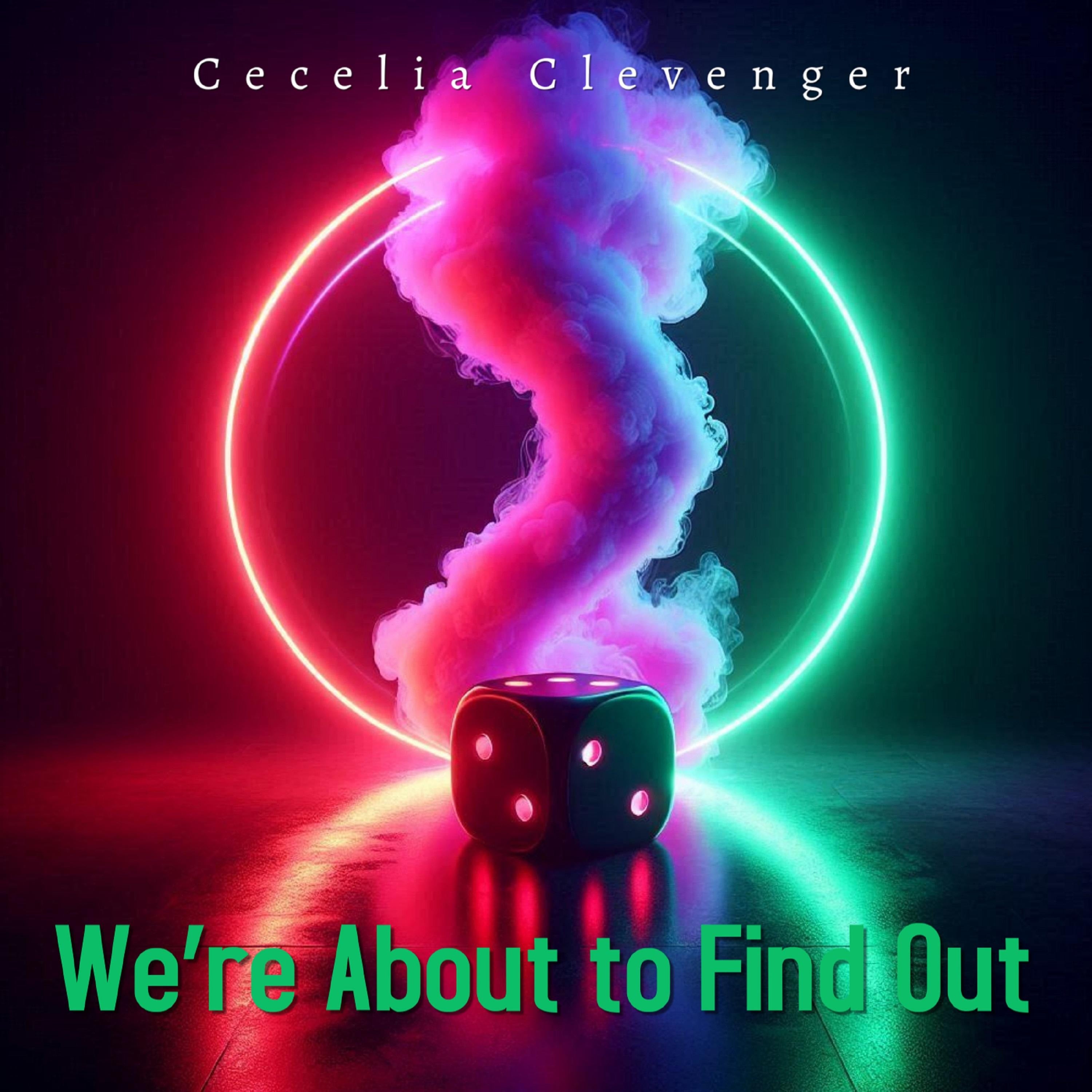 We’re About to Find Out