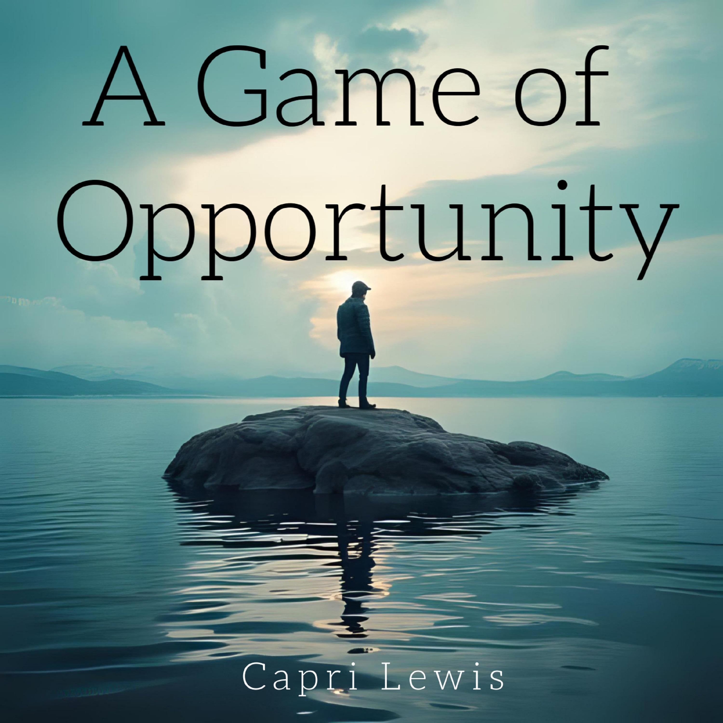 A Game of Opportunity