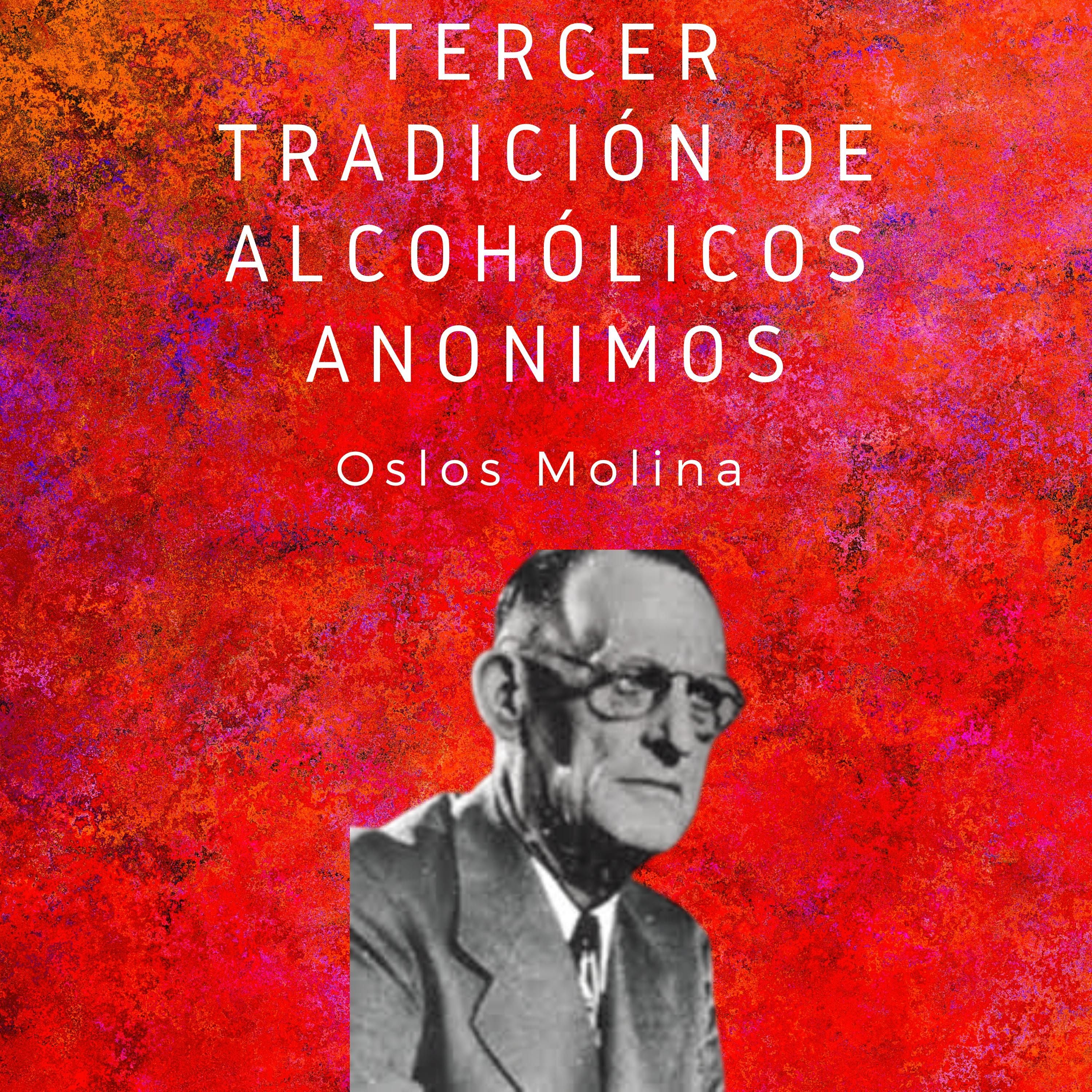 Tercer tradición de Alcohólicos Anónimos