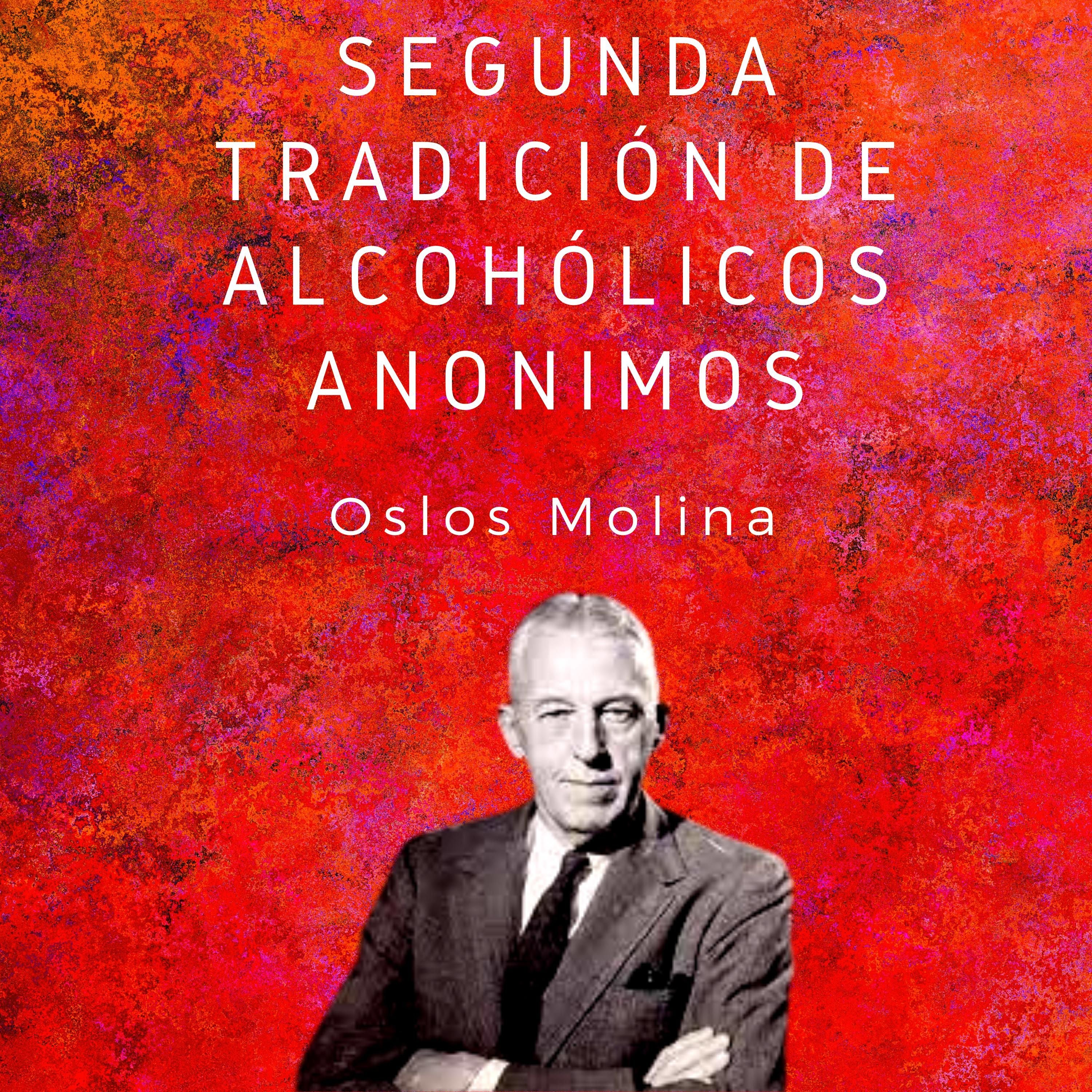 Segunda tradición de Alcohólicos Anónimos