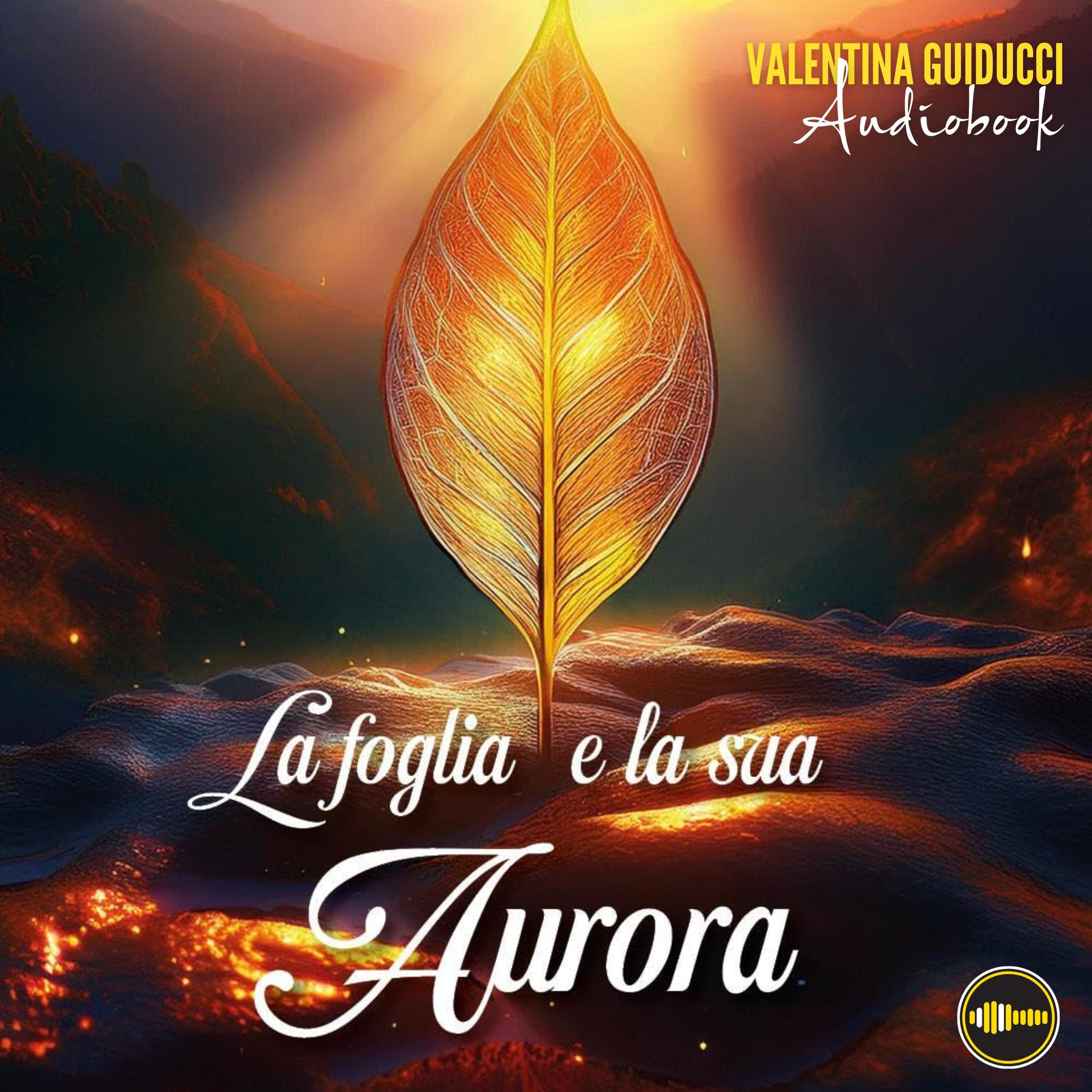 La Foglia e la sua Aurora