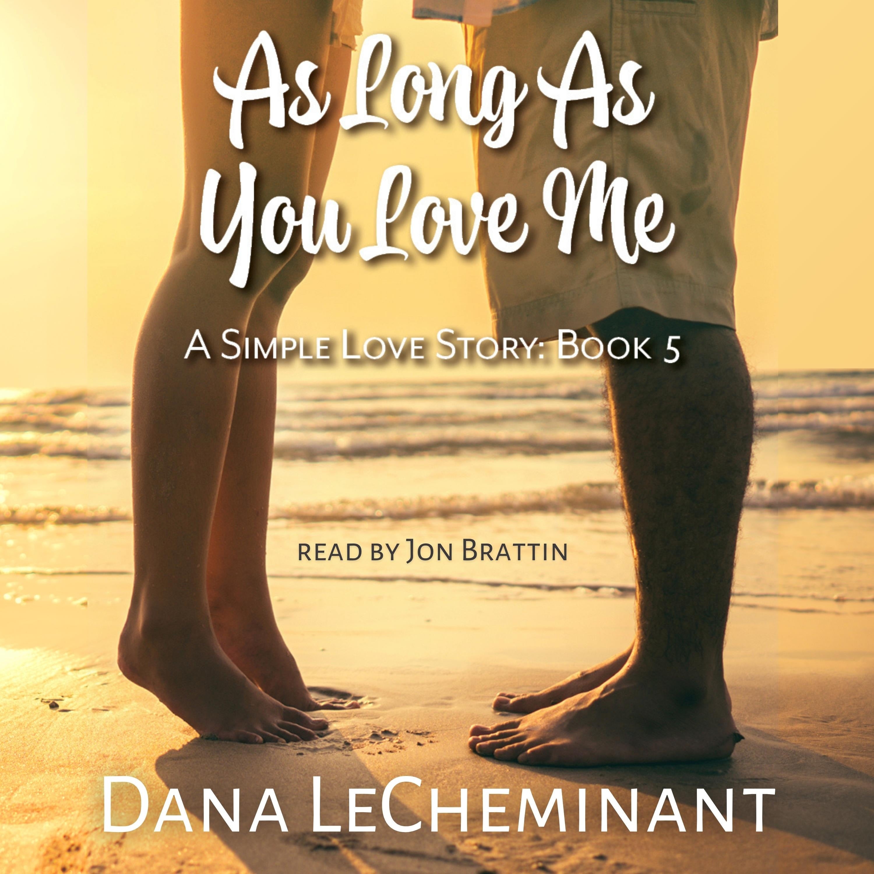 As Long as You Love Me