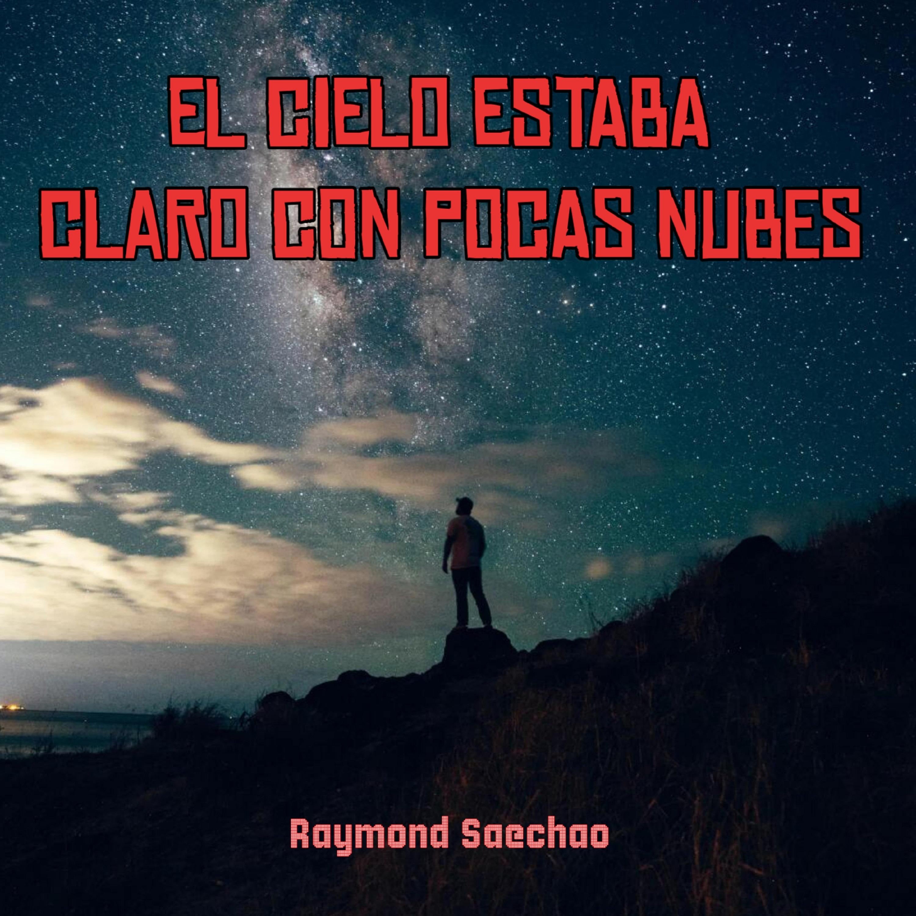 el cielo estaba claro con pocas nubes