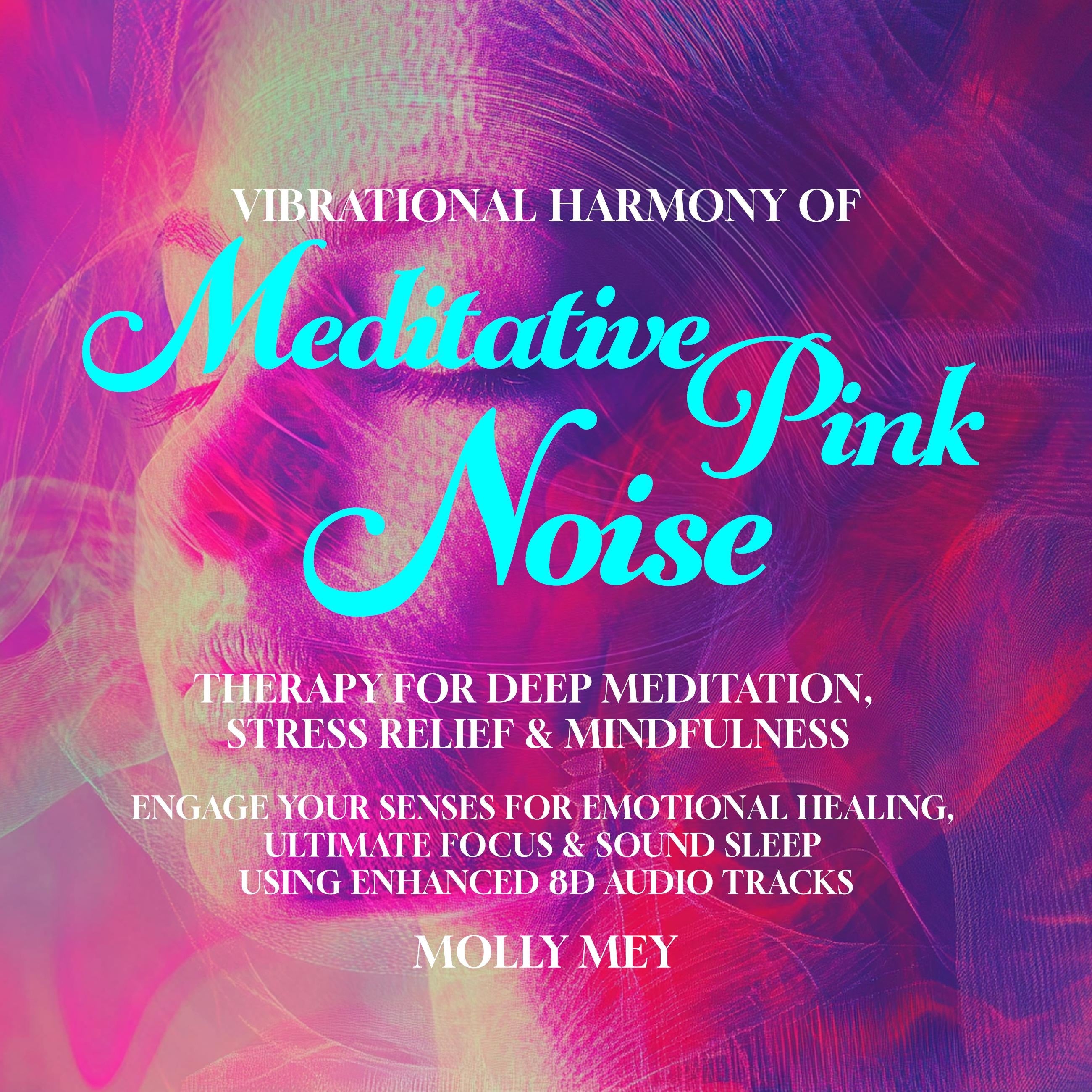 Vibrational Harmony of Meditative Pink Noise Therapy for Deep Meditation, Stress Relief & Mindfulness