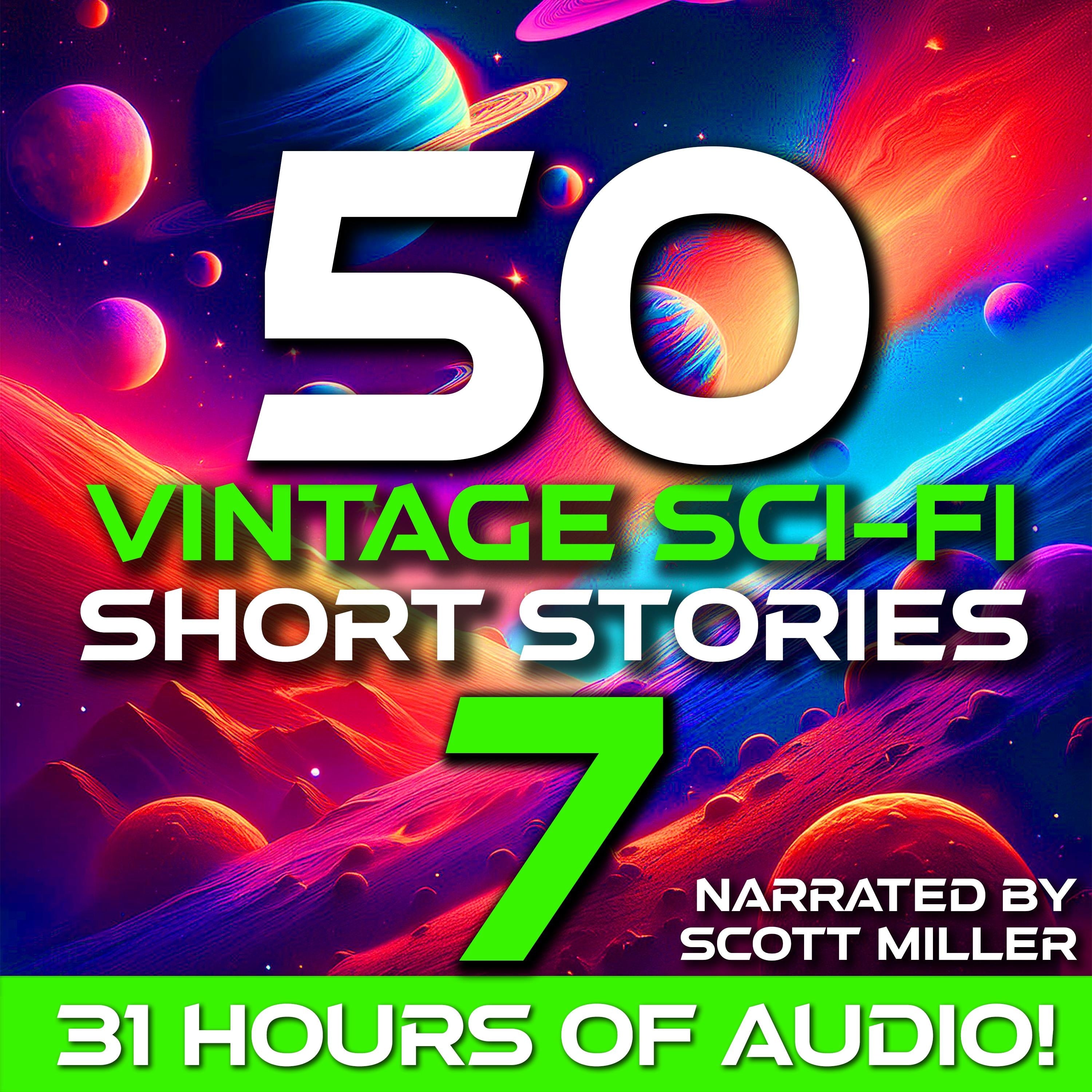 50 Vintage Sci-Fi Short Stories 7
