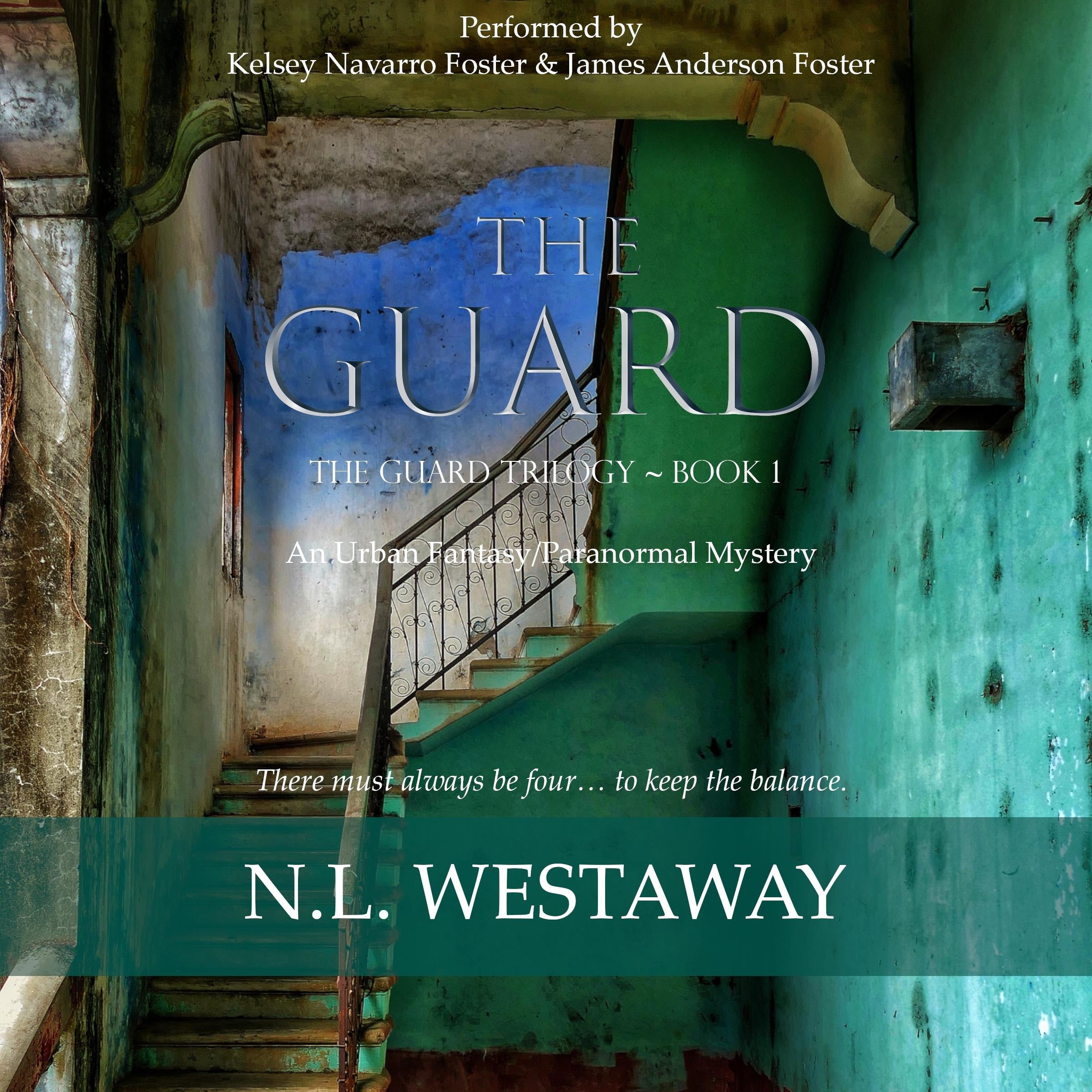 The Guard (The Guard Trilogy, Book 1)