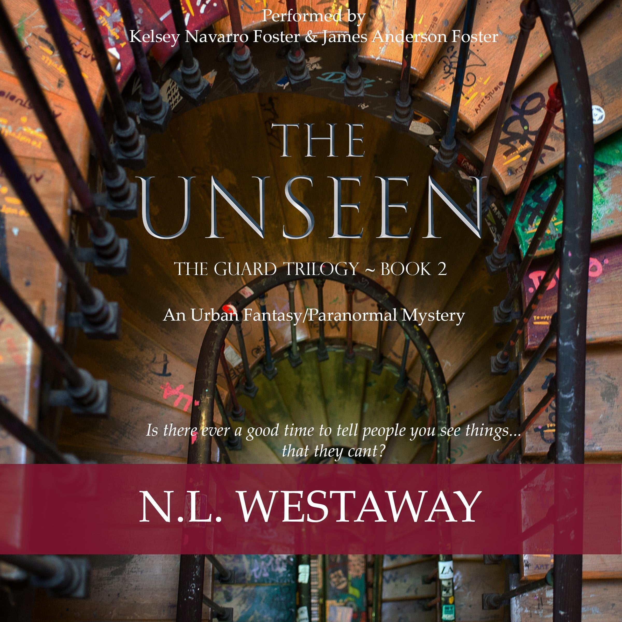 The Unseen (The Guard Trilogy, Book 2)
