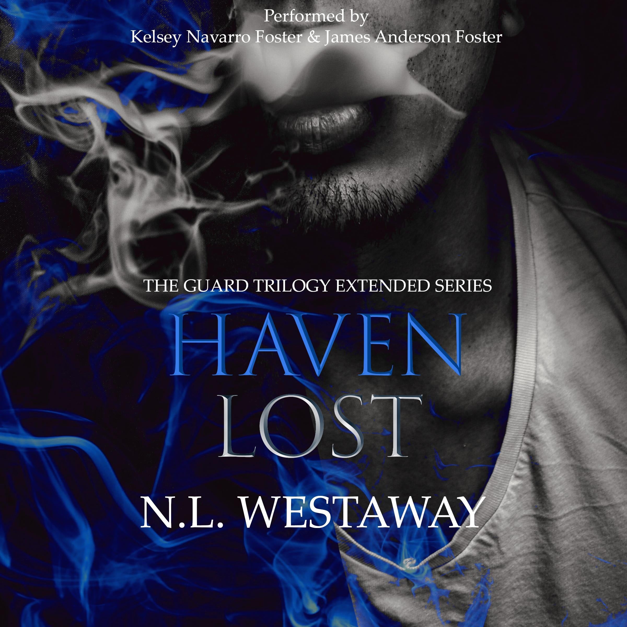 Haven Lost (The Guard Trilogy Extended Series, Book 5)