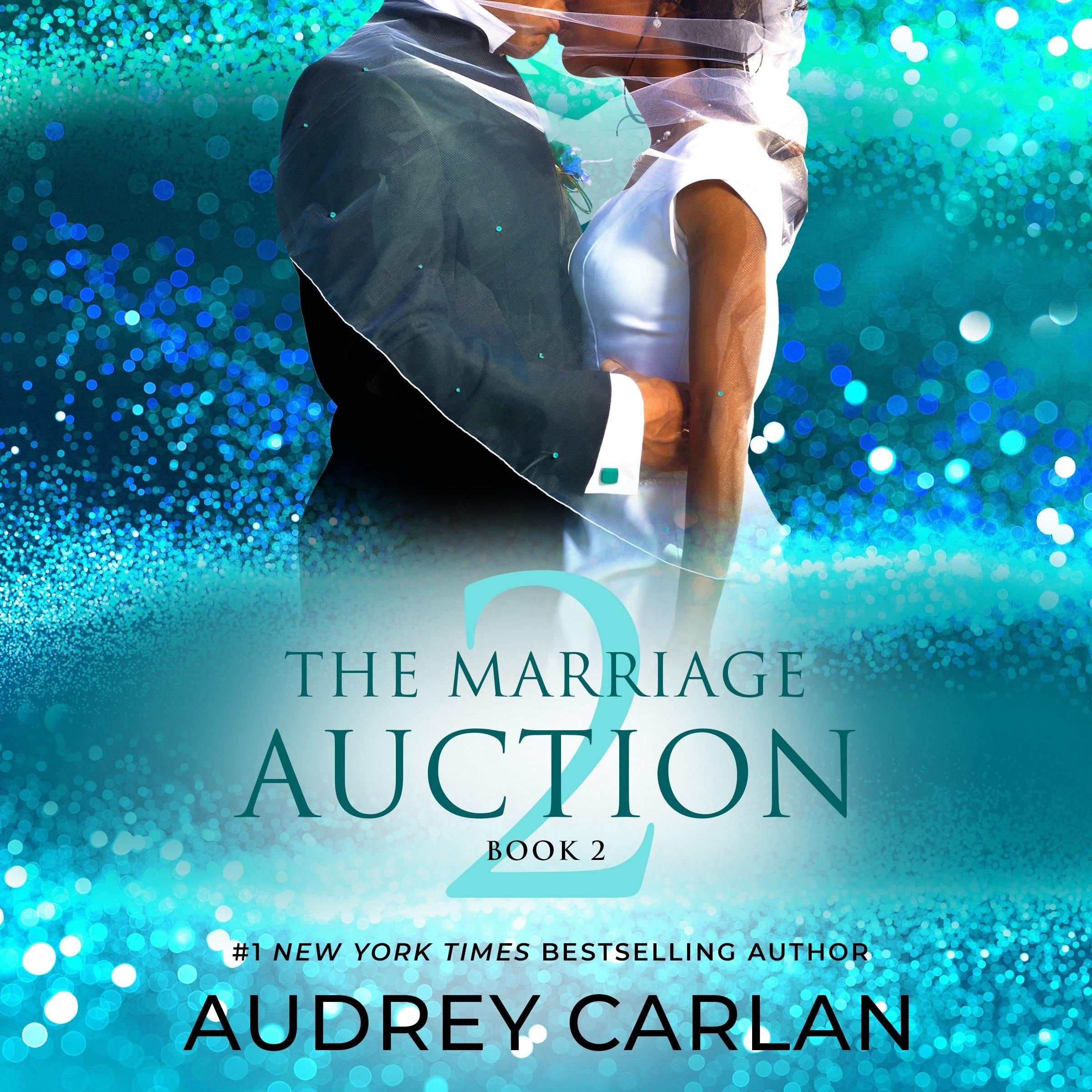 The Marriage Auction 2, Book Two