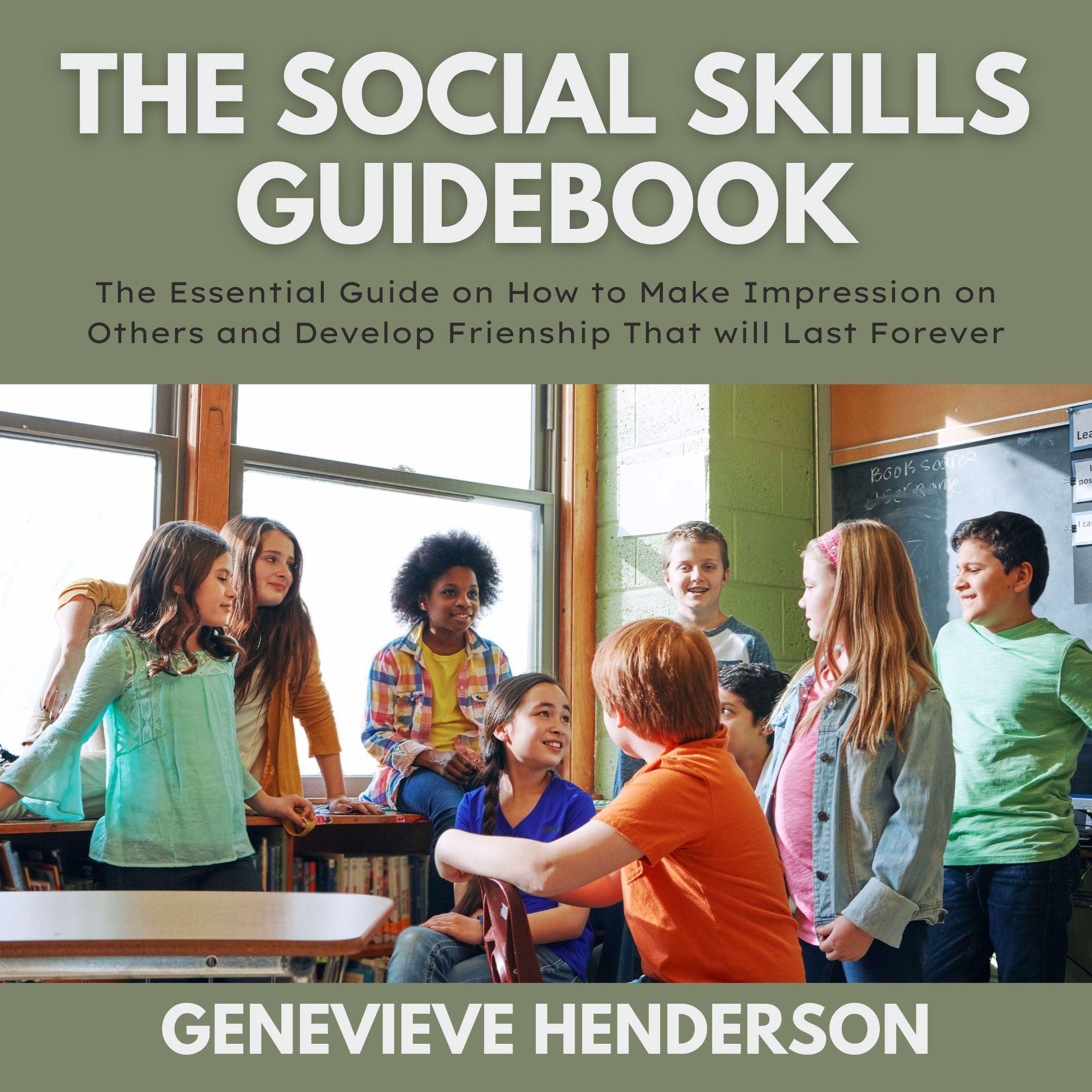 The Social Skills Guidebook