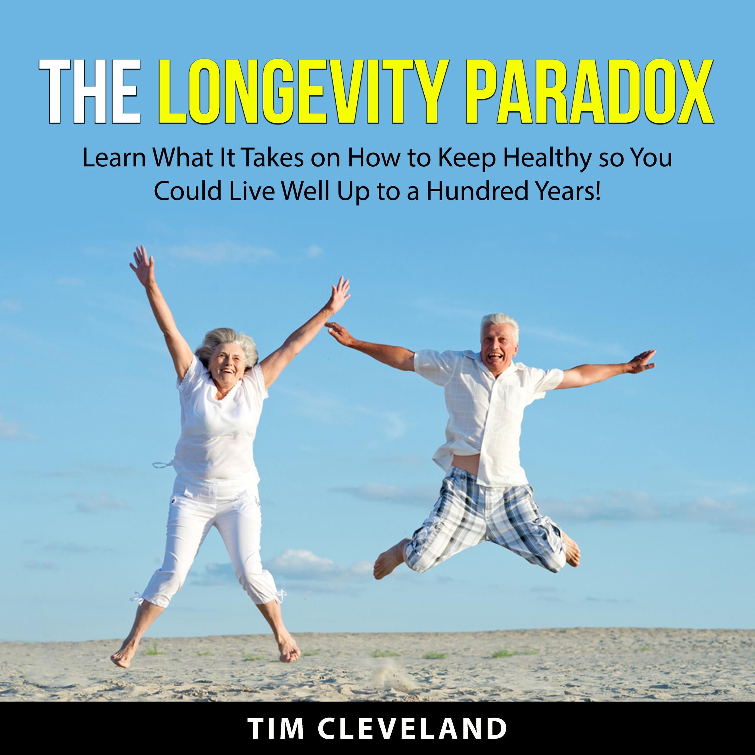 The Longevity Paradox