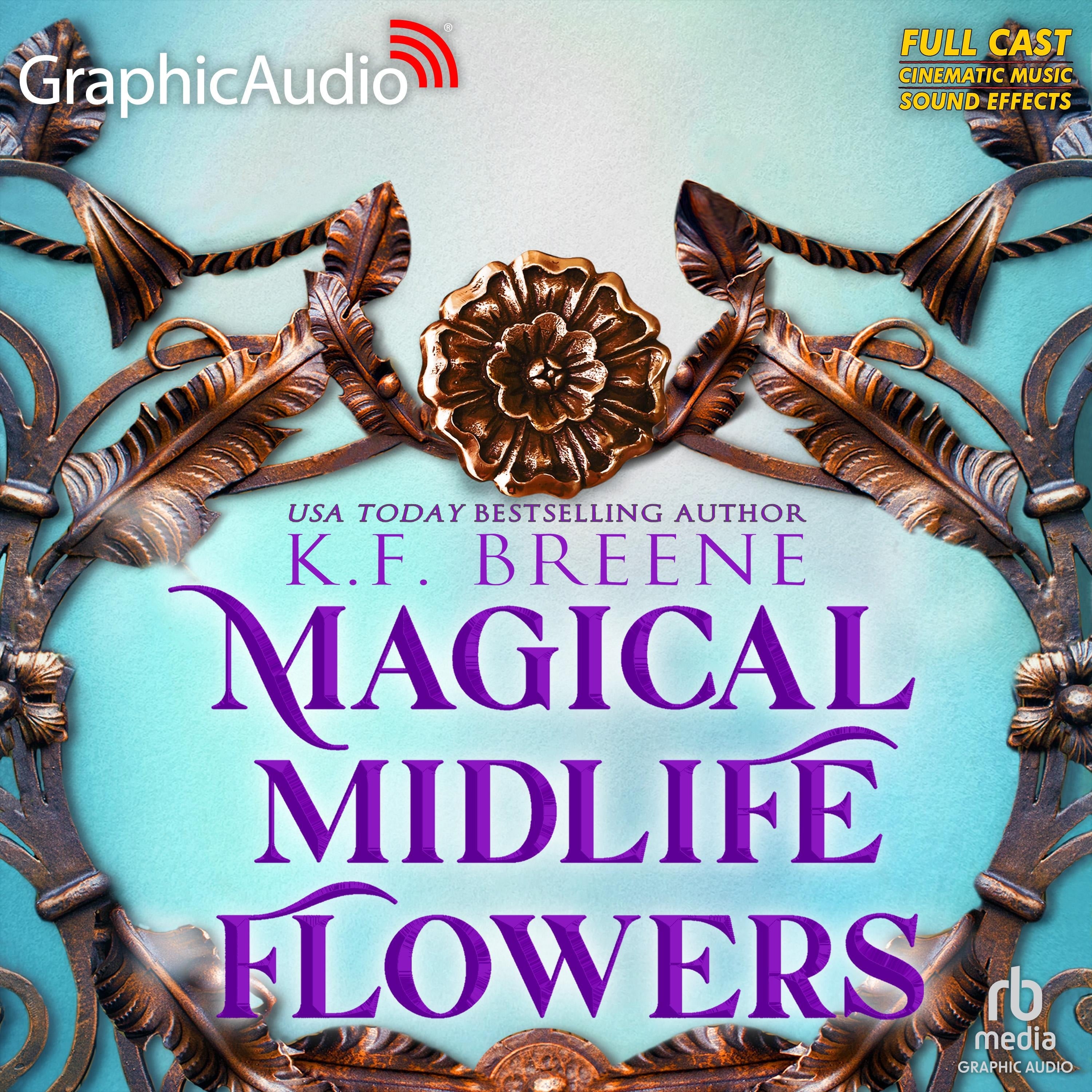 Magical Midlife Flowers [Dramatized Adaptation]