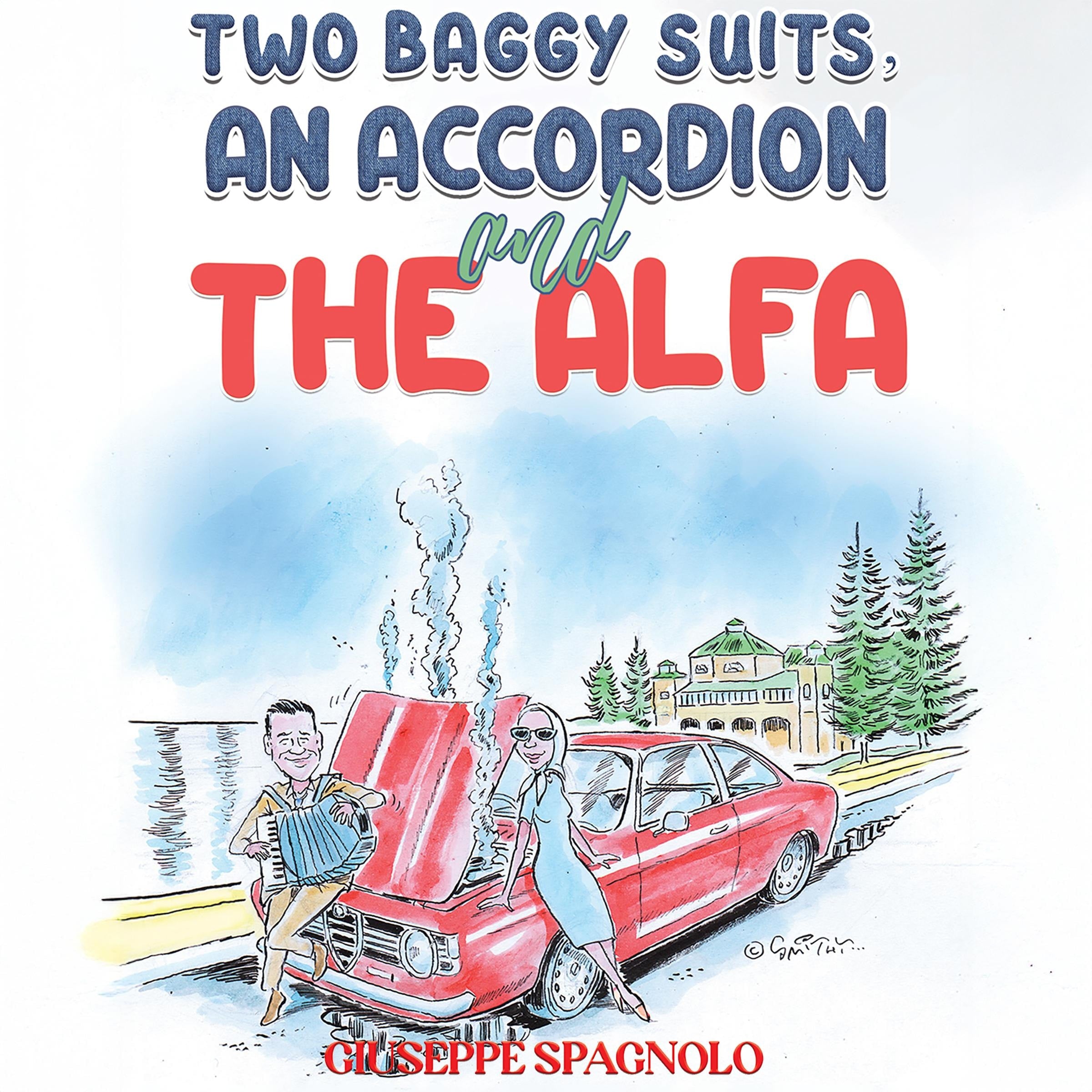 Two Baggy Suits, an Accordion and the Alfa