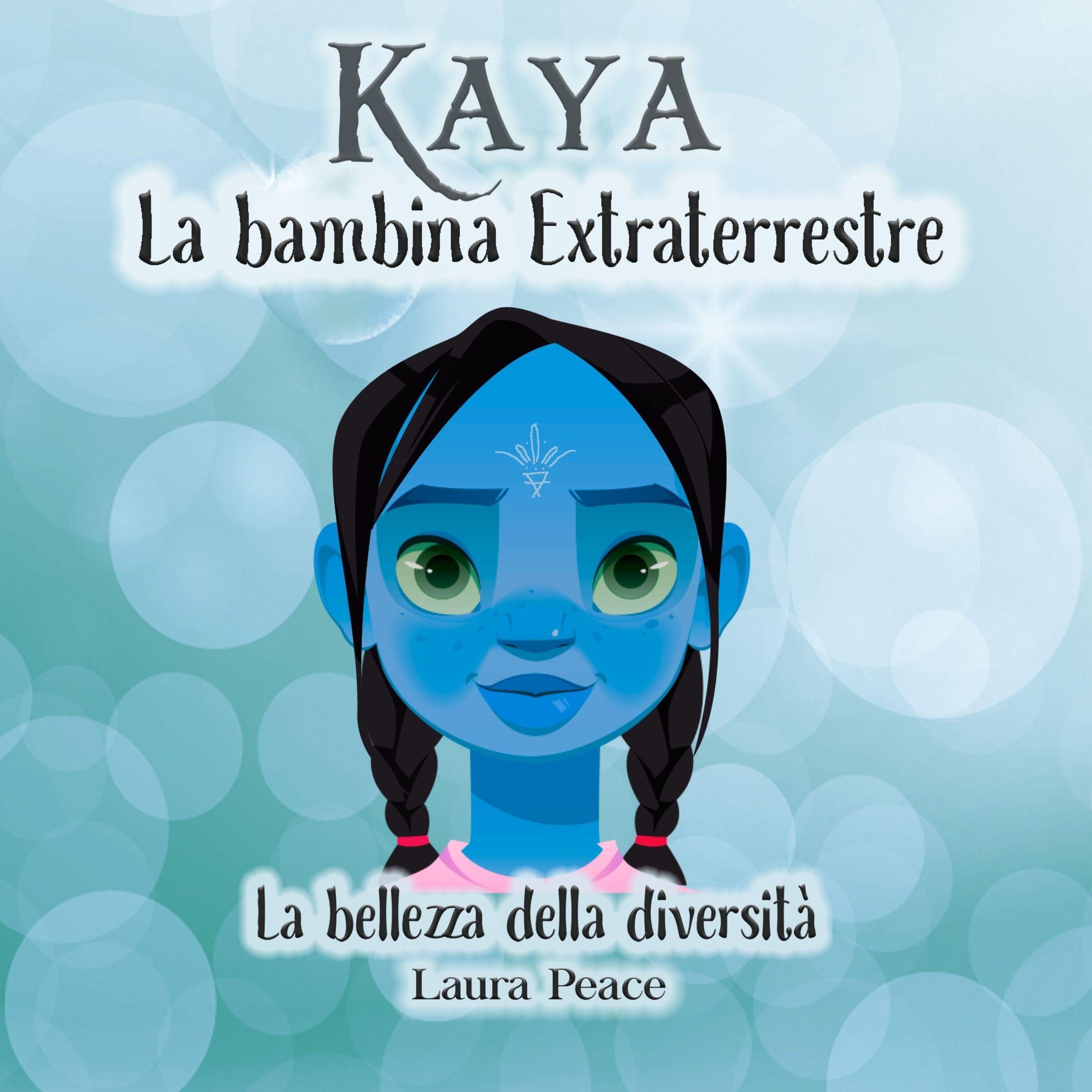 Kaya - La bambina Extraterrestre
