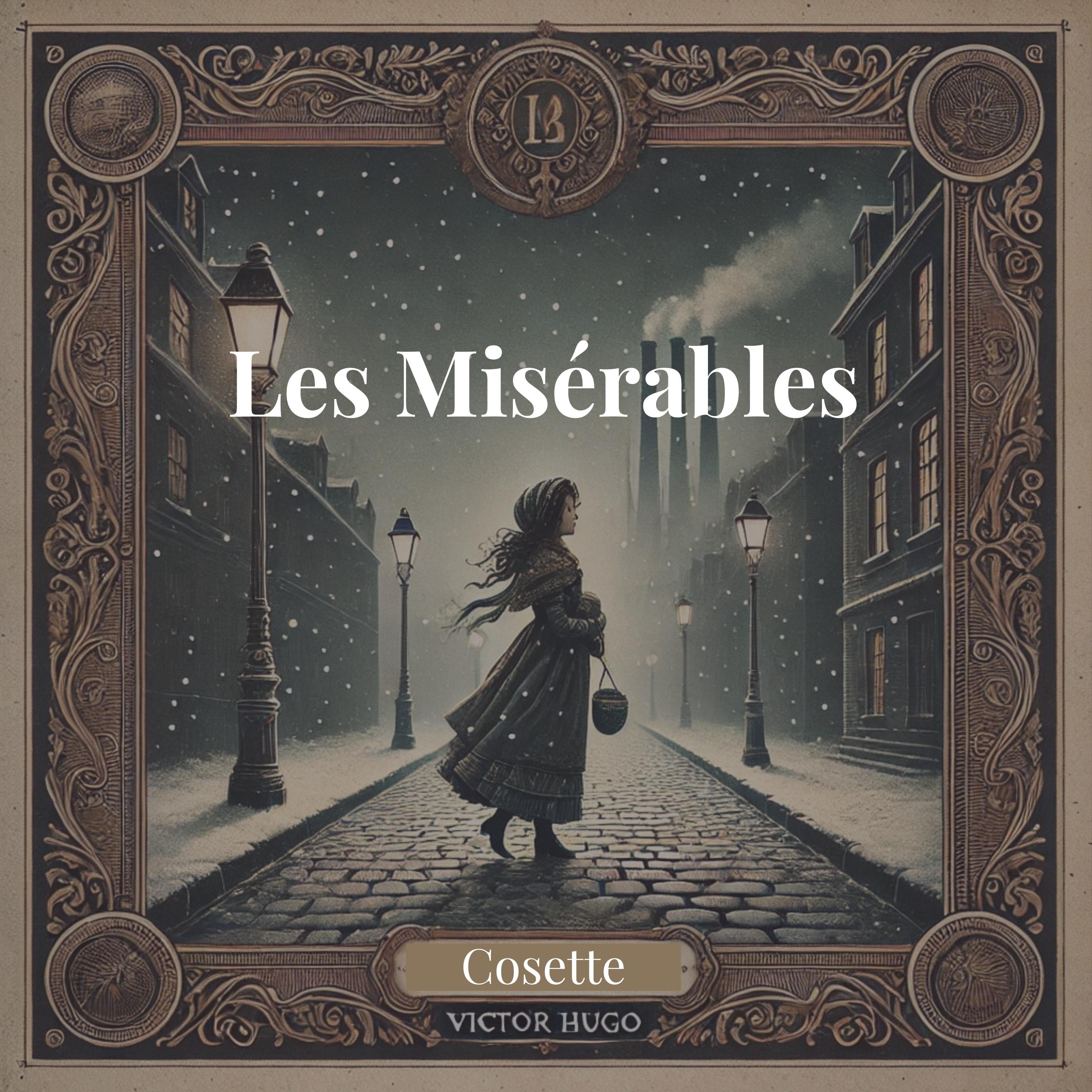 Les Misérables : Cosette