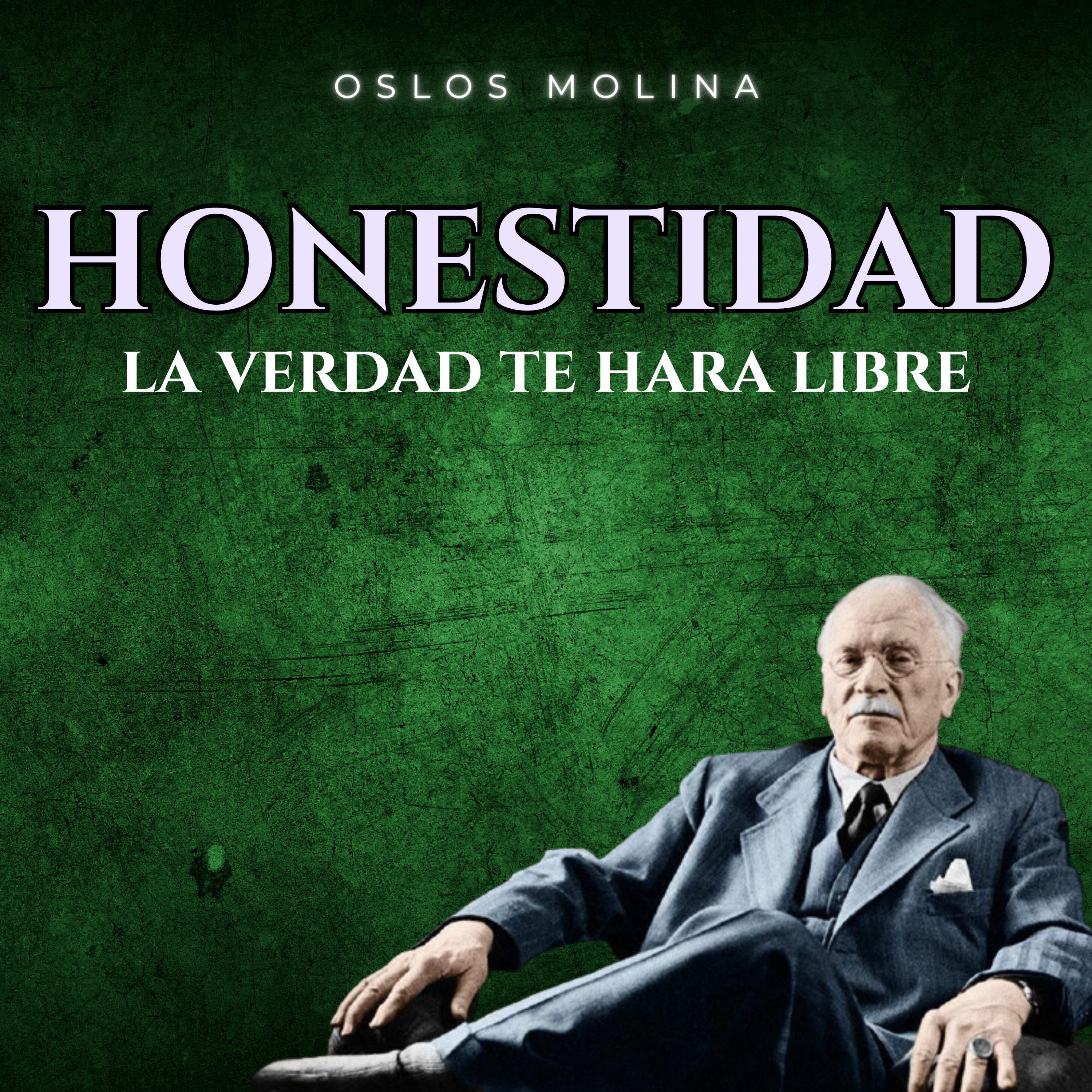 Honestidad: La verdad de hará libre